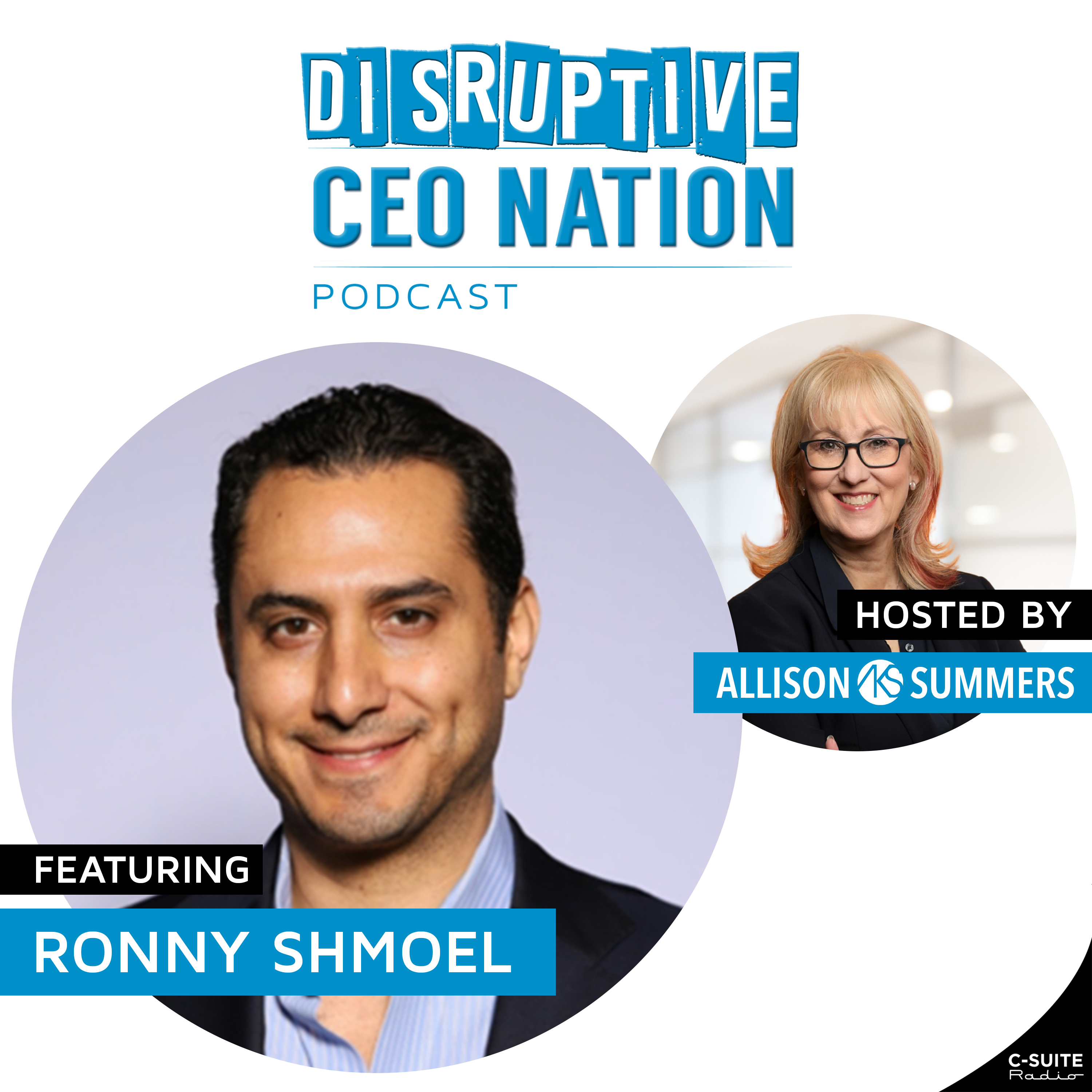 Episode 249: Reimaging Brand Position and Strength: The Compelling Case of Circuit City with Ronny Shmoel, CEO or Circuit City; New York, NY, USA