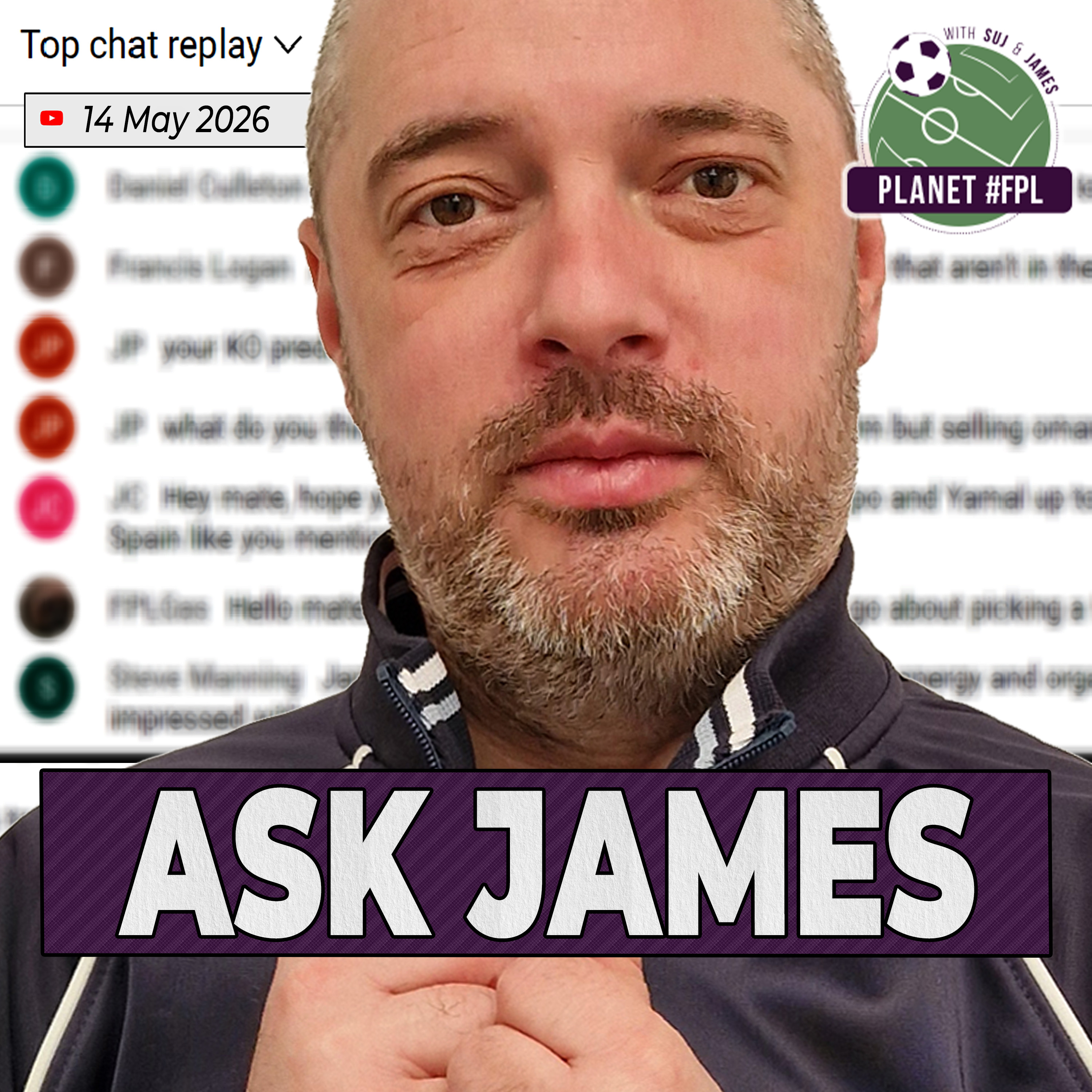 Ask James | Thursday May 14th | Planet FPL 2025/26