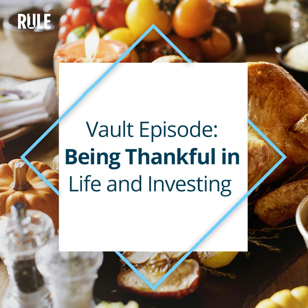 291- Being Thankful in Life and Investing