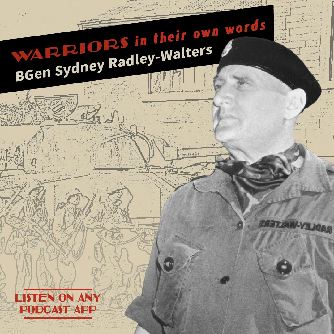 BGen Sydney Radley-Walters (Part I): A Tank Ace on D-Day