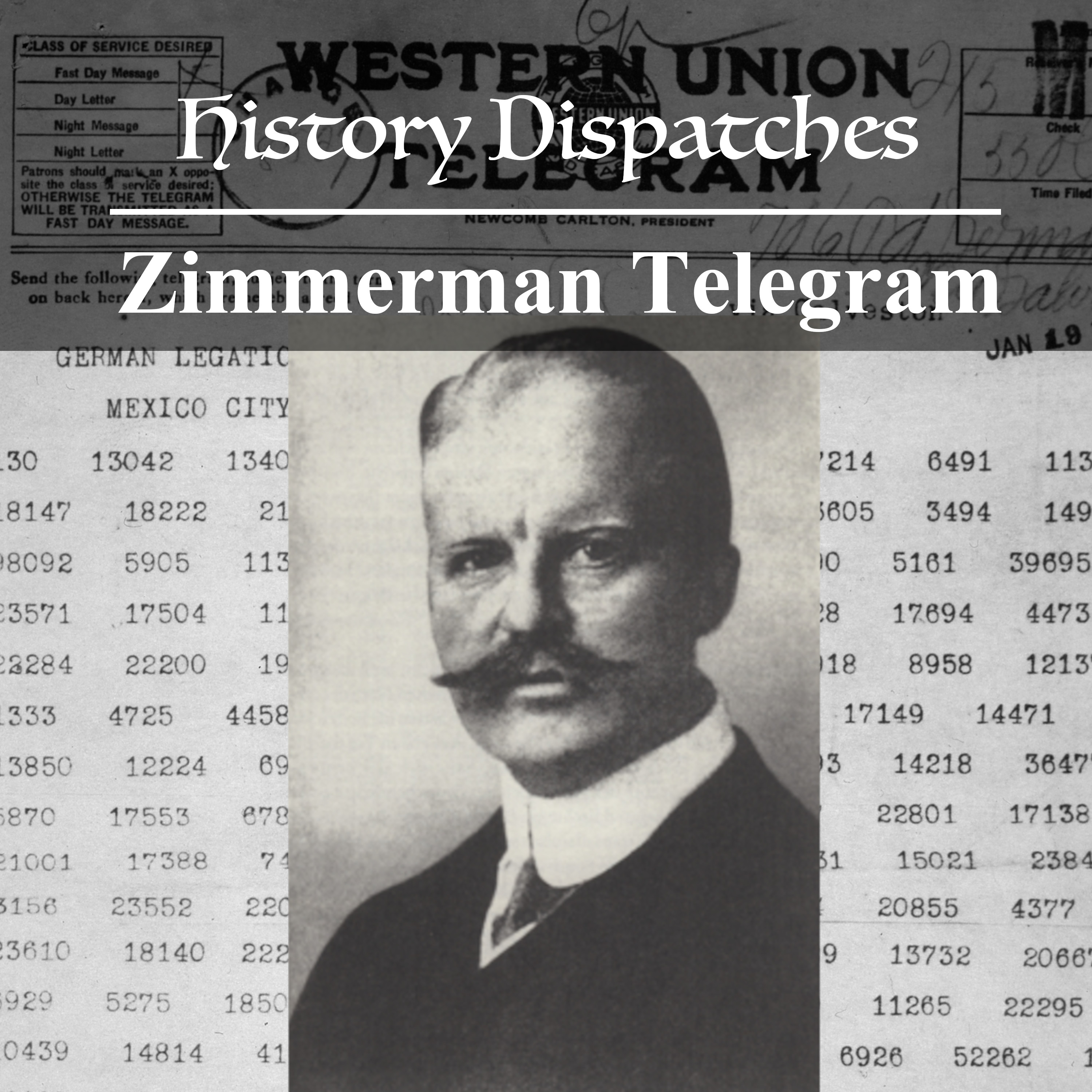 The Zimmerman Telegram - the note that brought America into World War I