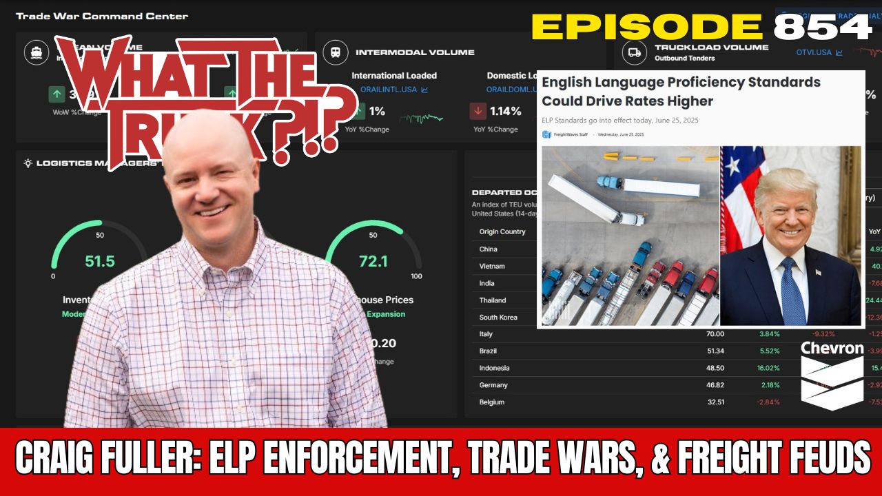 Craig Fuller: ELP enforcement, trade wars, real wars, and freight feuds