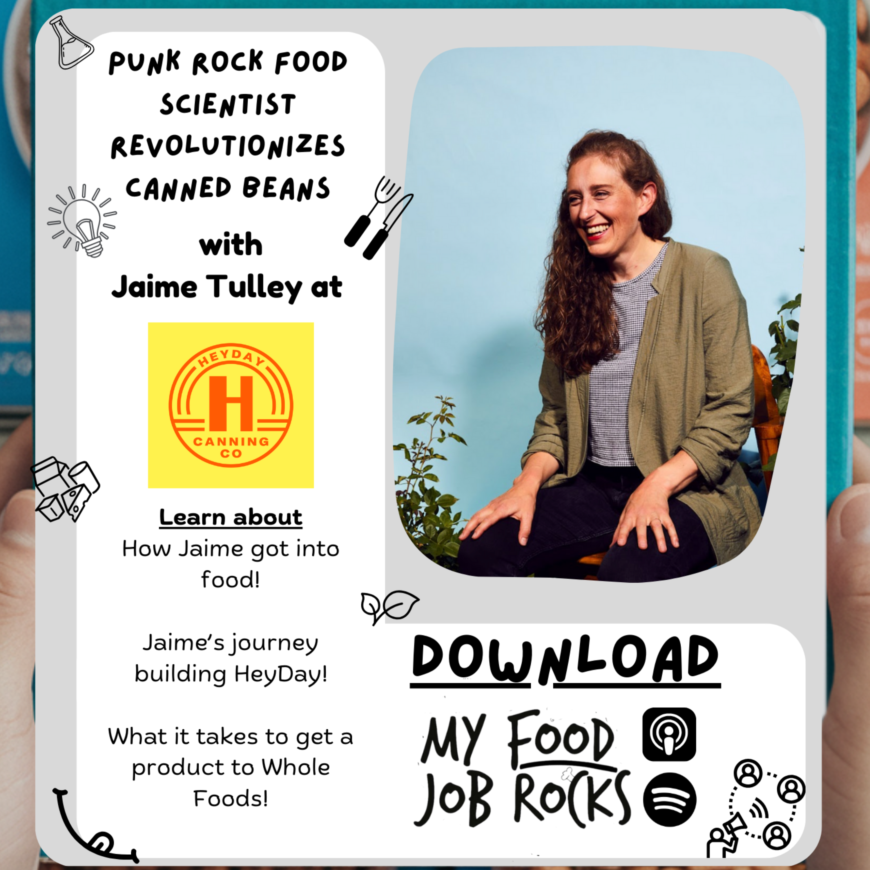 Punk Rock Food Scientist Revolutionizes Canned Beans with Jaime Tulley, Cofounder at HeyDay Canning Co thumbnail