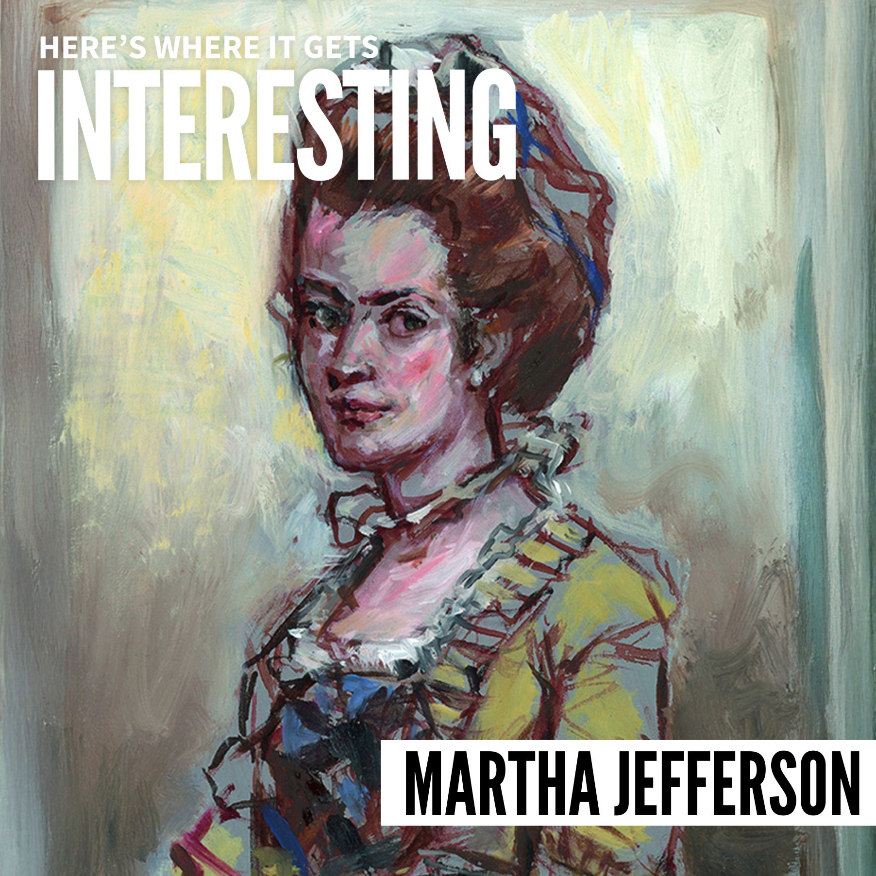 Martha Jefferson and the Women of Monticello