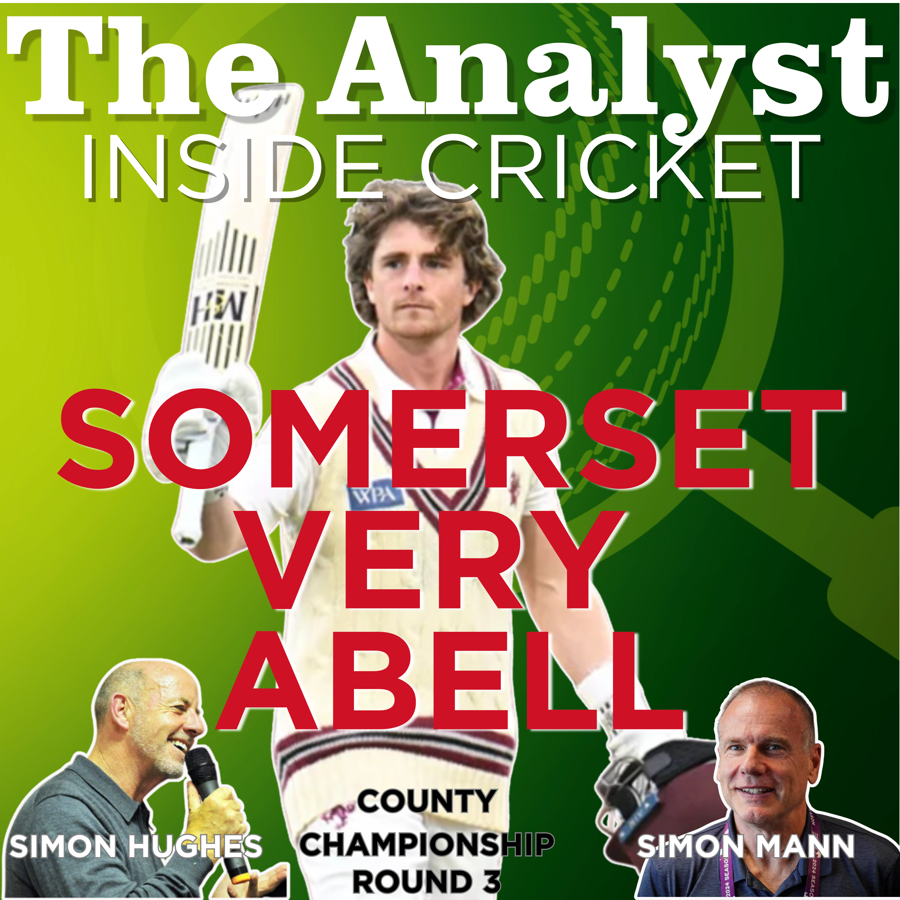 SOMERSET'S TRIUMPH & QUESTION TIME