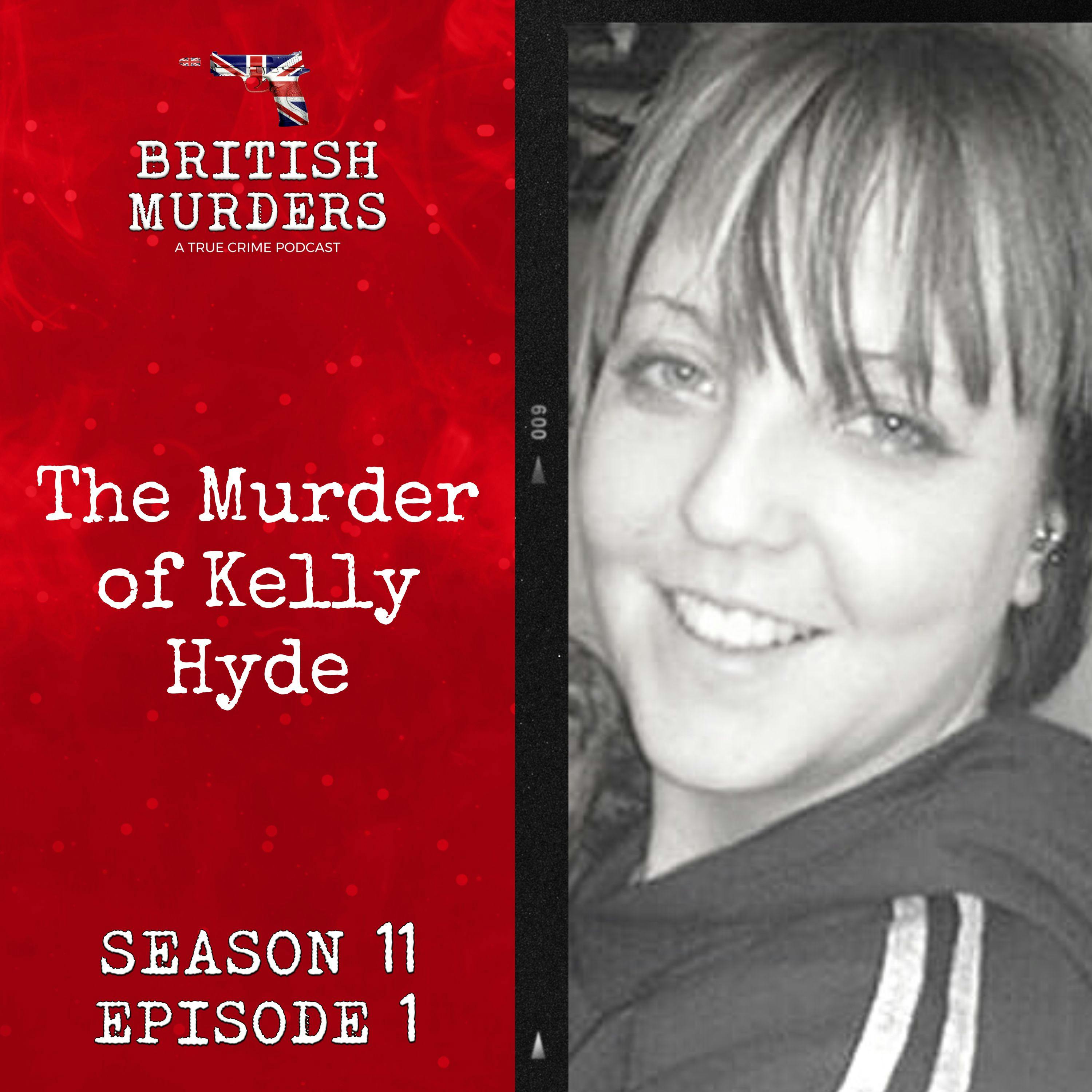 S11E01 | The Murder of Kelly Hyde (Ammanford, Carmarthenshire, 2007)