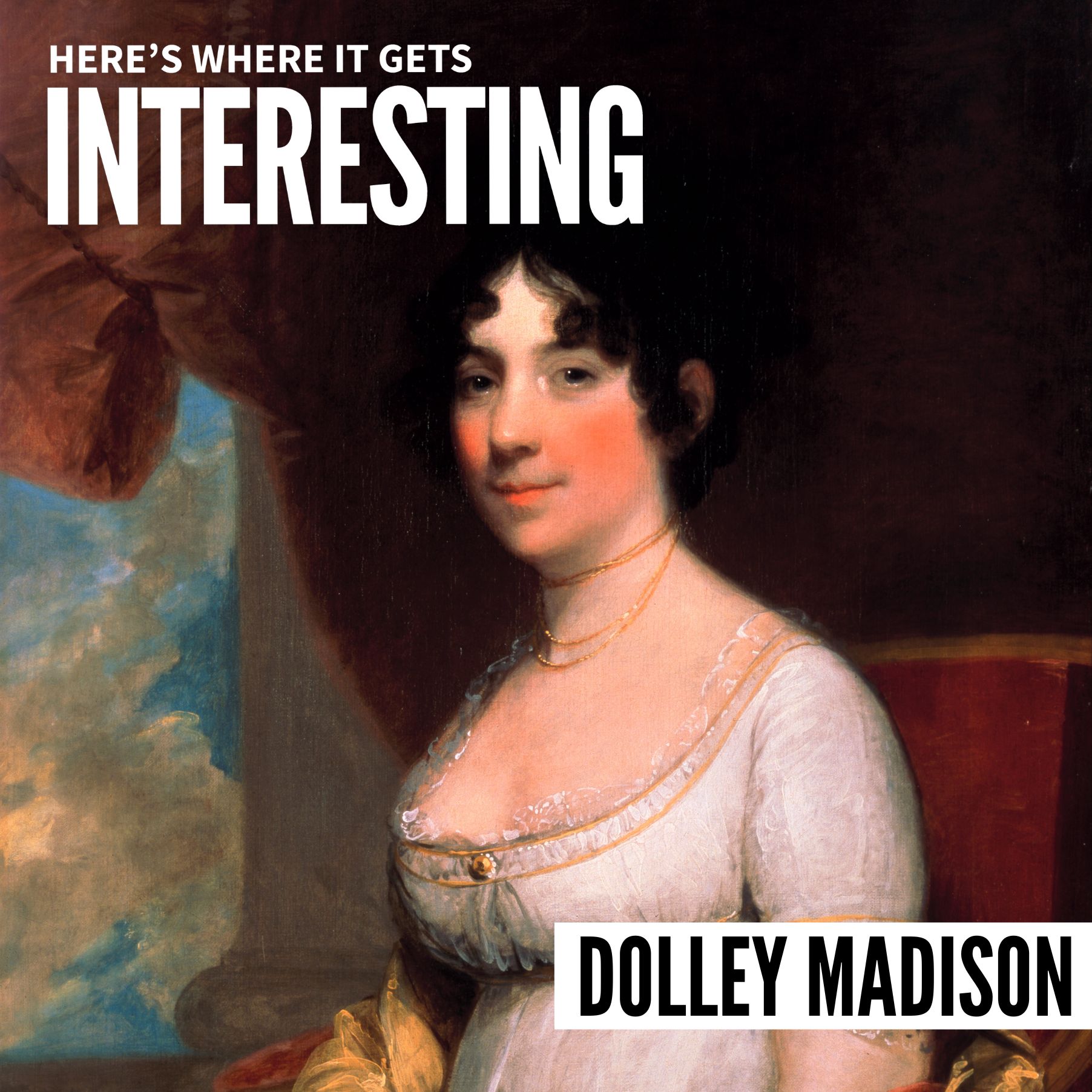 Hostess in Chief: Dolley Madison's Impact on American Society