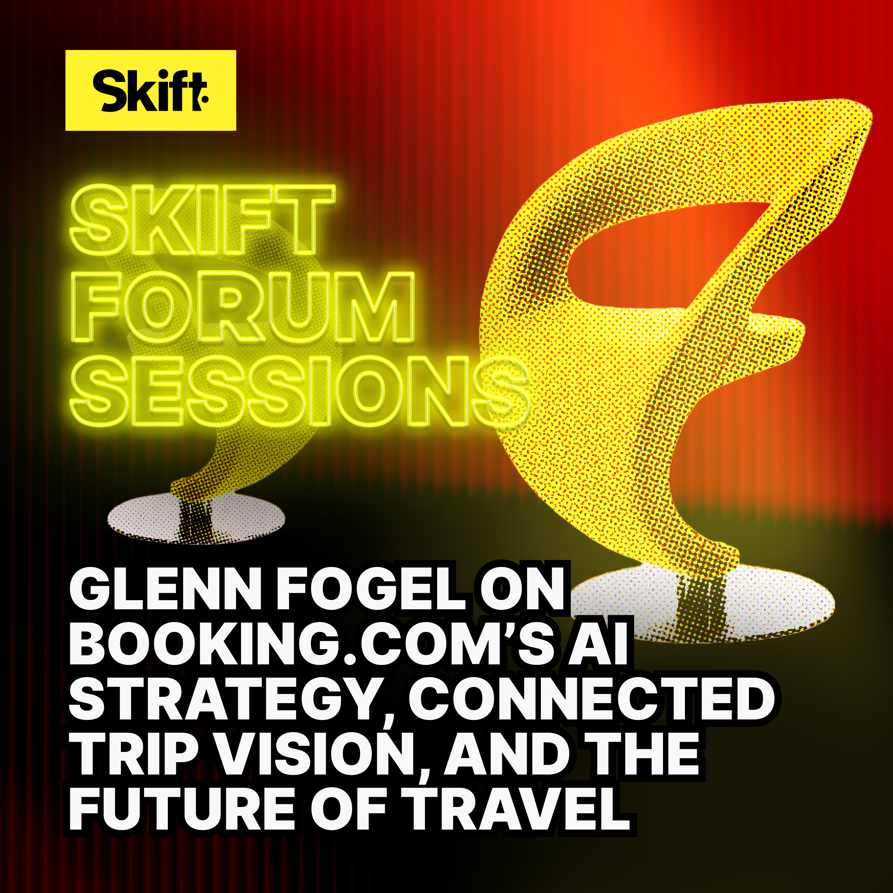 Glenn Fogel on Booking.com’s AI Strategy, Connected Trip Vision, and the Future of Travel