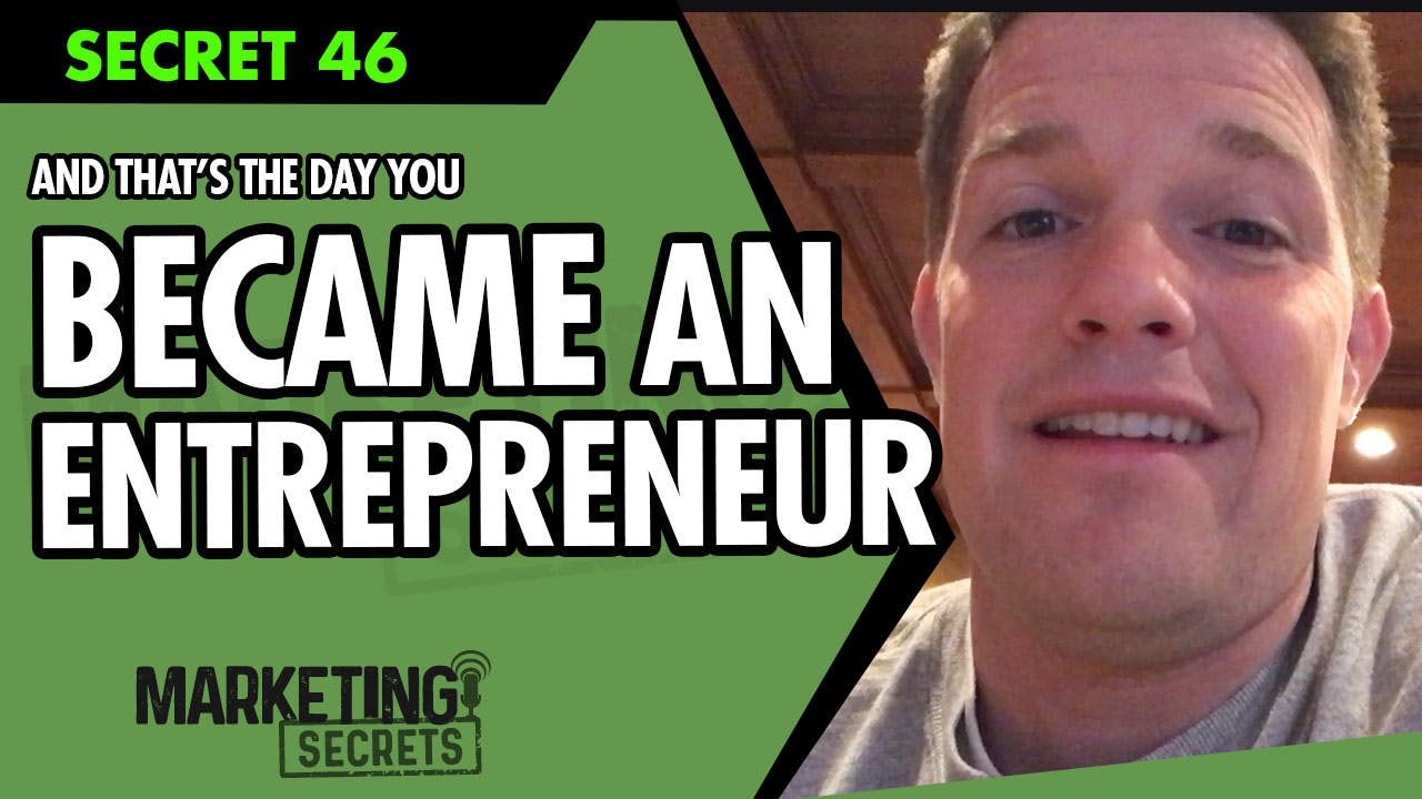 And THAT'S The Day You Became An Entrepreneur... by Russell Brunson