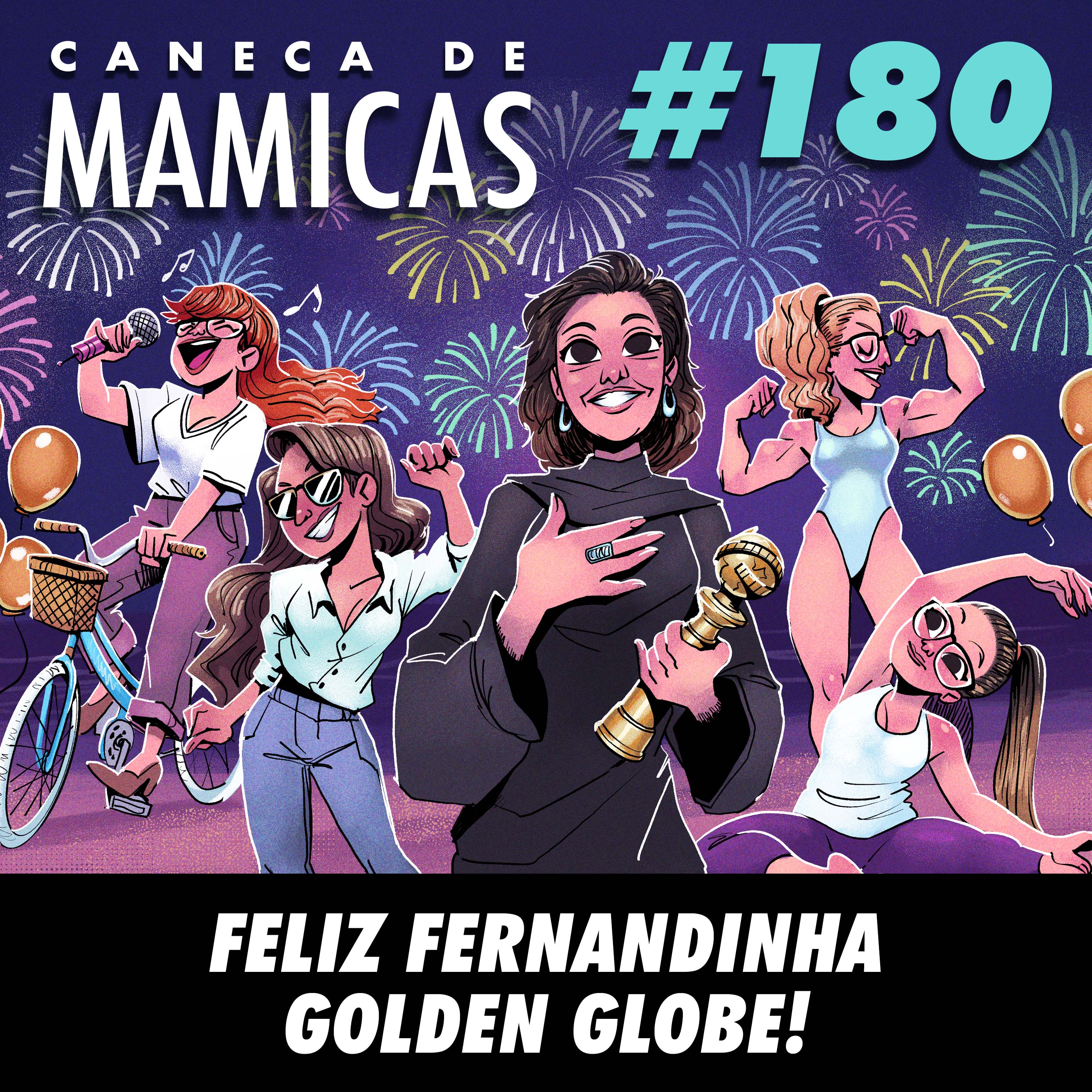 Caneca de Mamicas 180 - Feliz Fernandinha Golden Globe! episode artwork