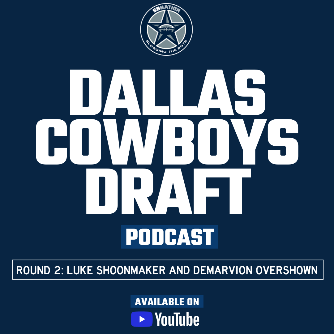 2023 Dallas Cowboys Draft Rounds 2 and 3: Luke Shoonmaker and DeMarvion Overshown are Dallas Cowboys! episode artwork