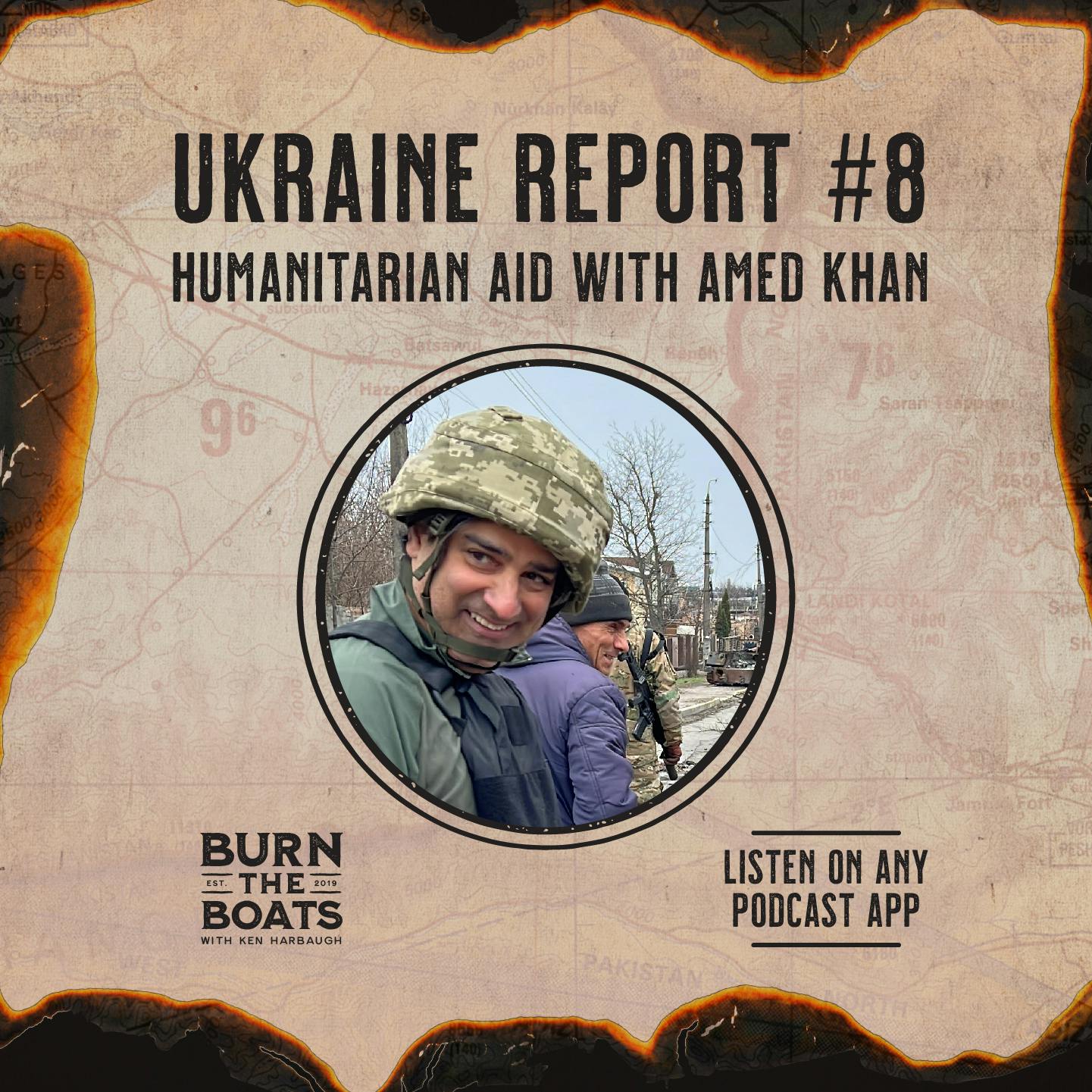 Ukraine Report #8: Humanitarian Aid with Amed Khan