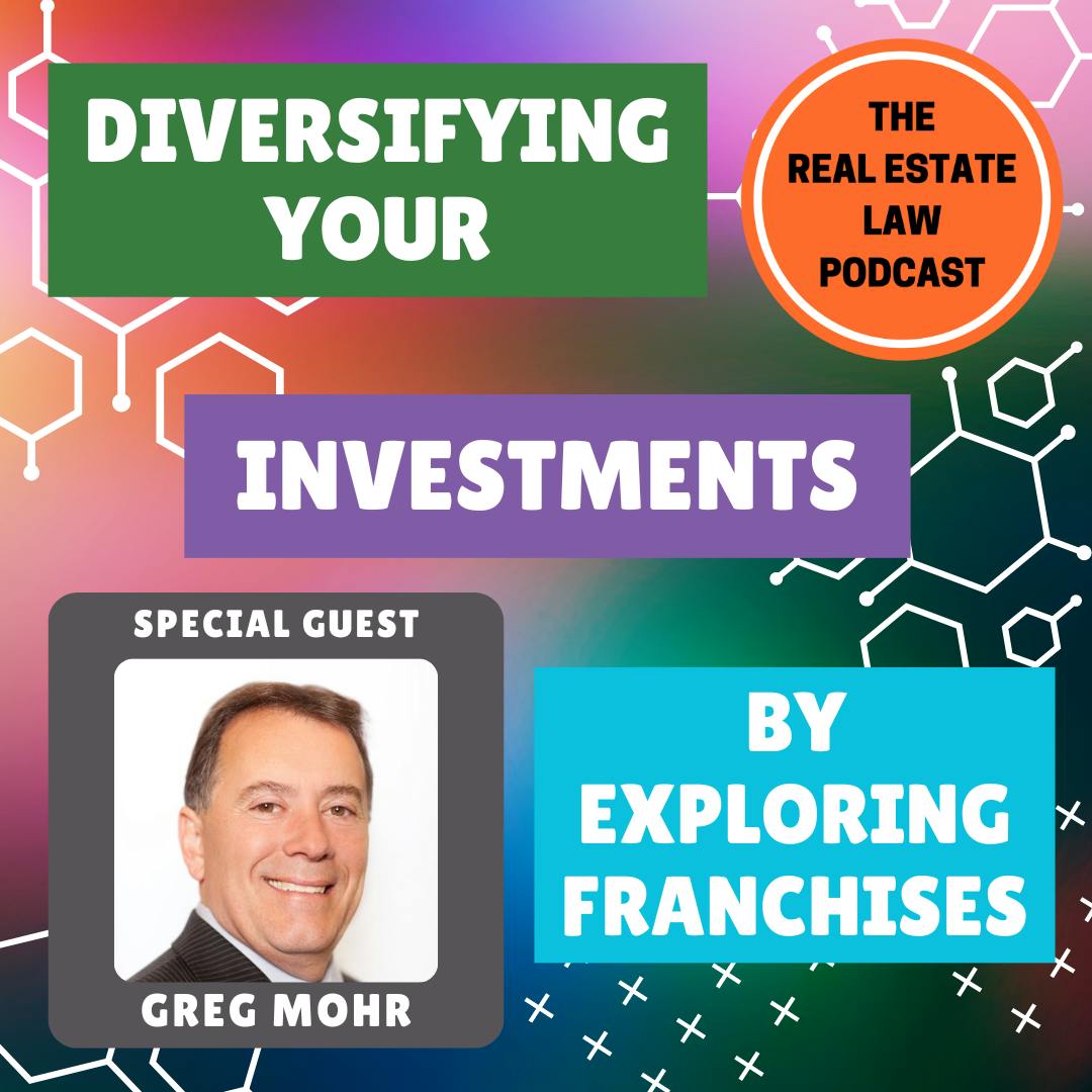 Exploring Franchises and Diversifying Your Investments with Franchise Expert Greg Mohr
