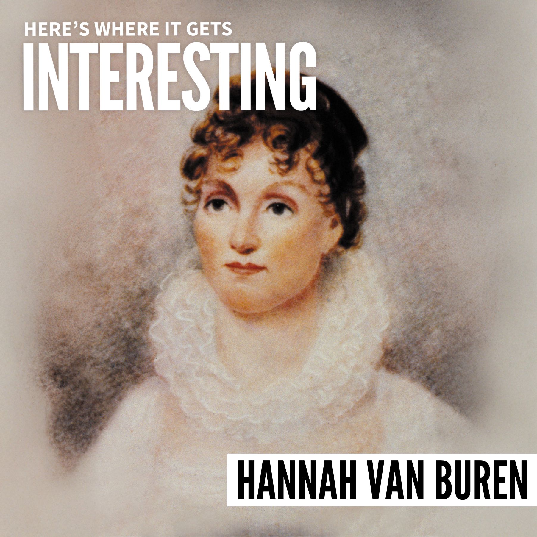 Hannah Van Buren’s Journey from Dutch Heritage to American History