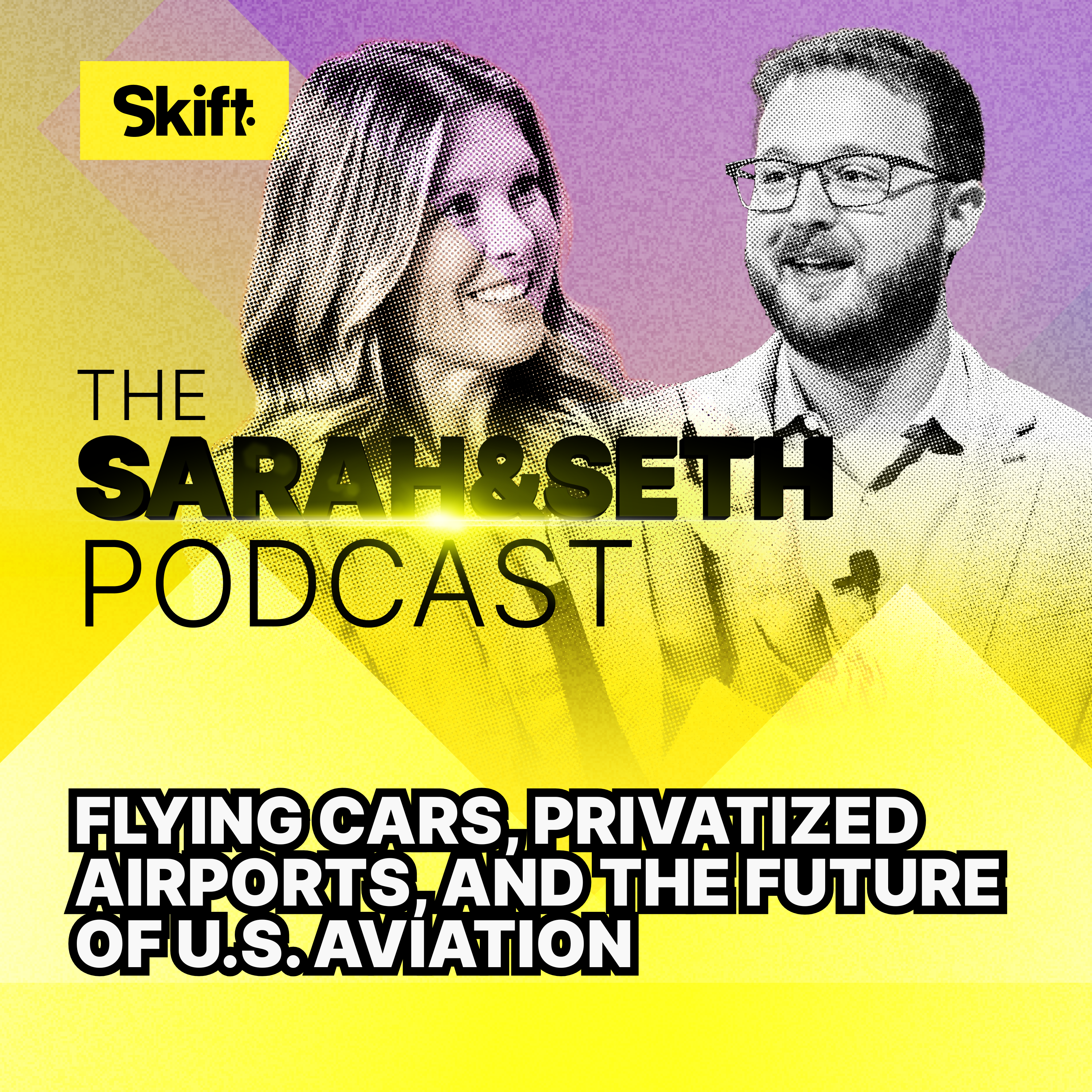 Flying Cars, Privatized Airports, and the Future of U.S. Aviation