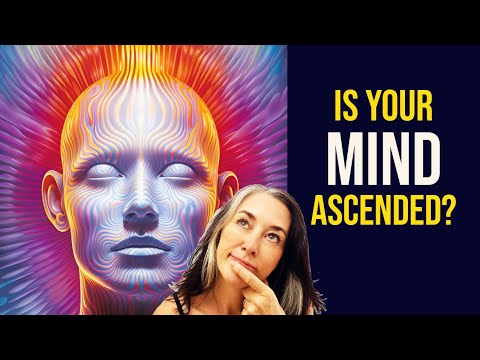 What Does an Ascended Mind Feel Like? - SPIRITUAL AWAKENING