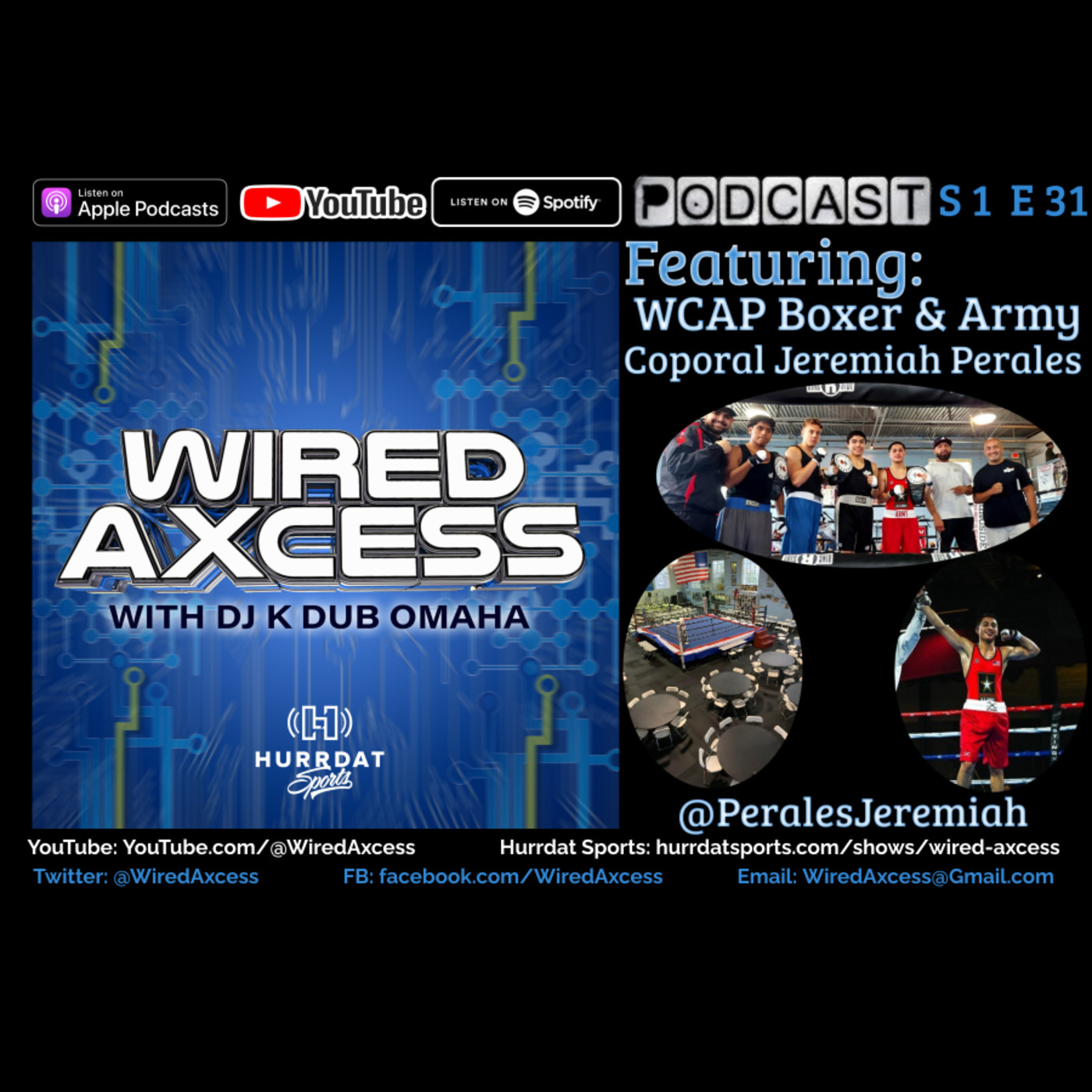 S 1 E 31 - Army Corporal and WCAP Boxer South Omaha Native Jeremiah Perales - Dedication To Himself, His Family and Our Country episode artwork