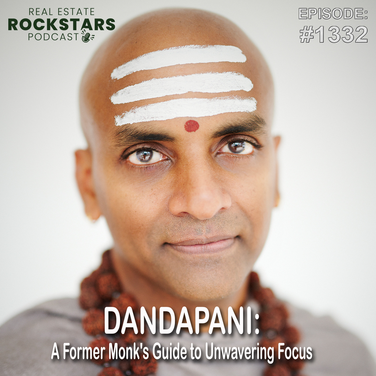 1332: Dandapani: A Former Monk's Guide to Unwavering Focus