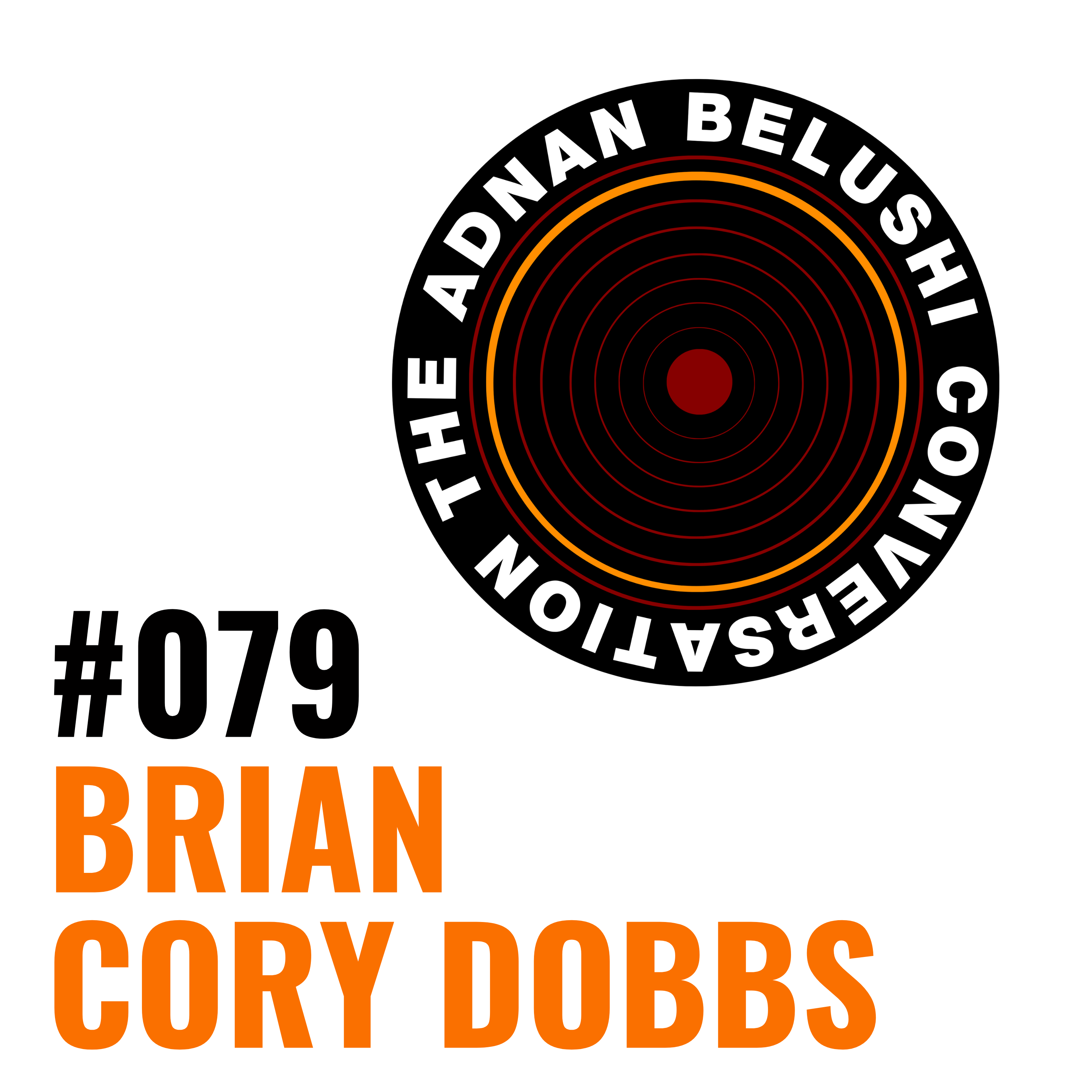 #079 - Brian Cory Dobbs episode artwork