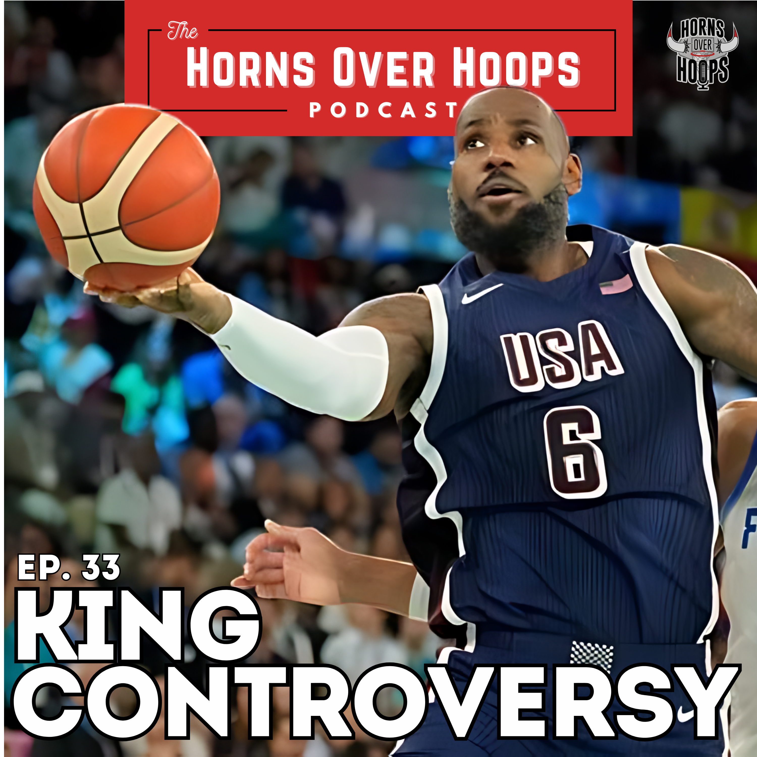 33. LeBron James' KING Controversy episode artwork