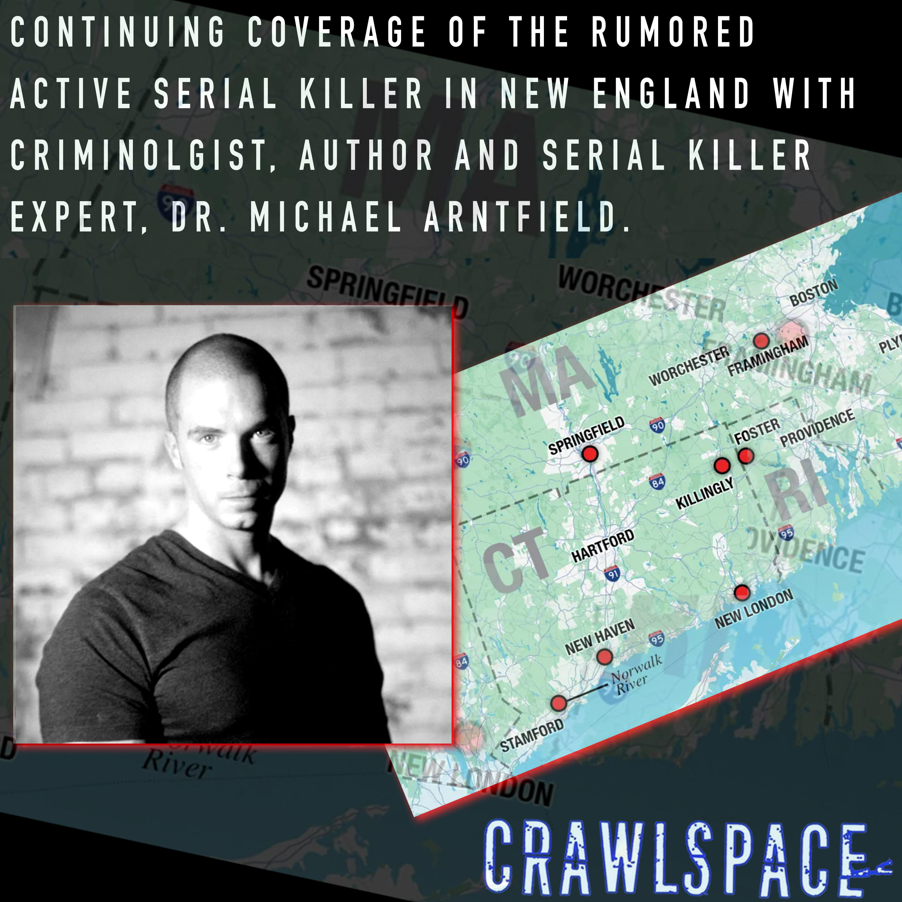 58 // Expert Insight on New England Serial Killer w/ Dr. Michael Arntfield episode artwork