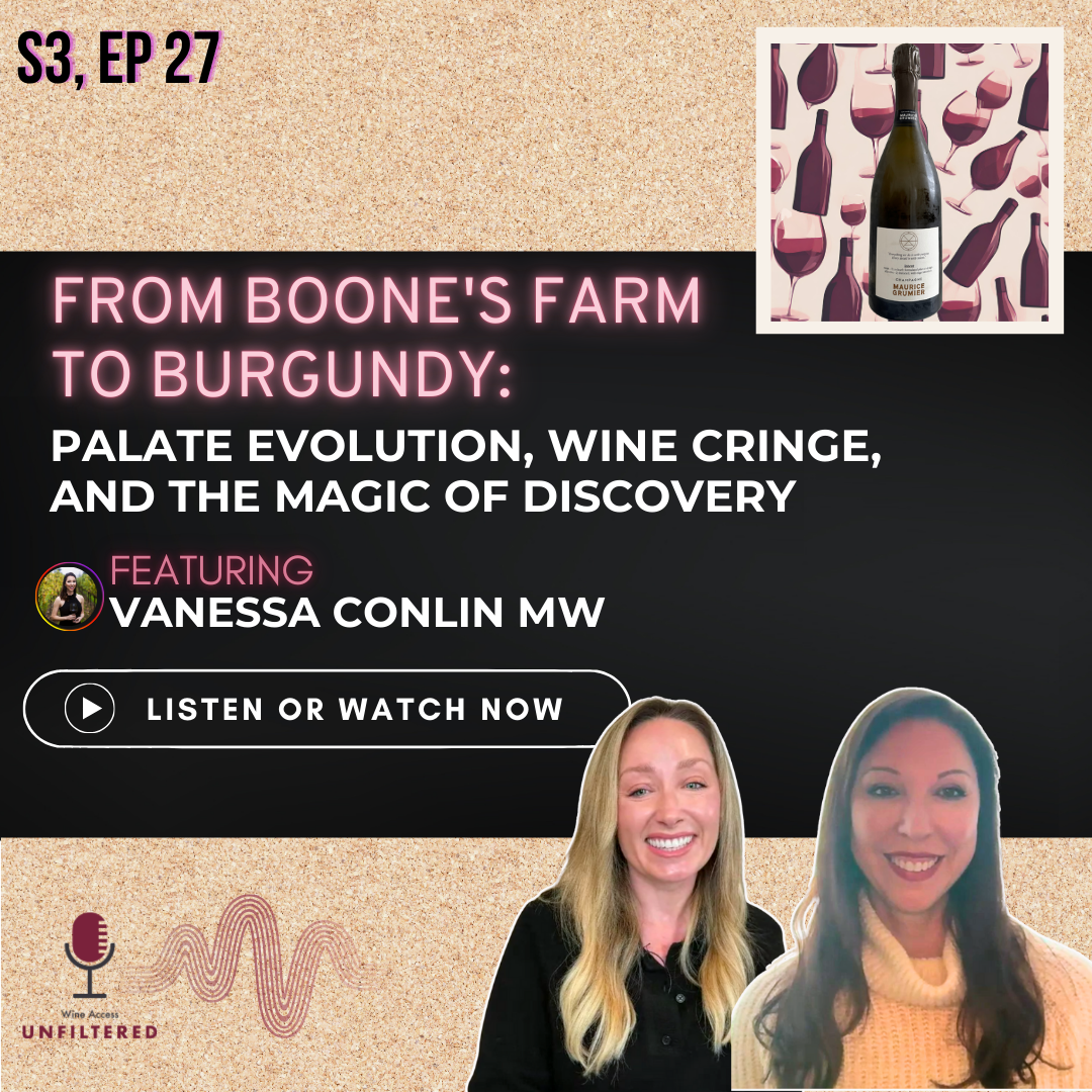 From Boone's Farm to Burgundy: Palate Evolution, Wine Cringe, and the Magic of Discovery featuring Vanessa Conlin MW