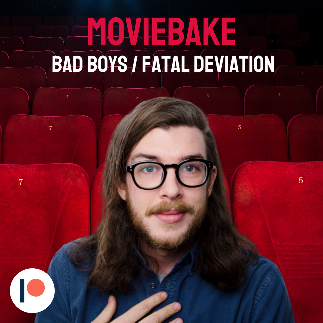 Moviebake Episode 4 – Bad Boys (1995) & Fatal Deviation (1998) podcast artwork