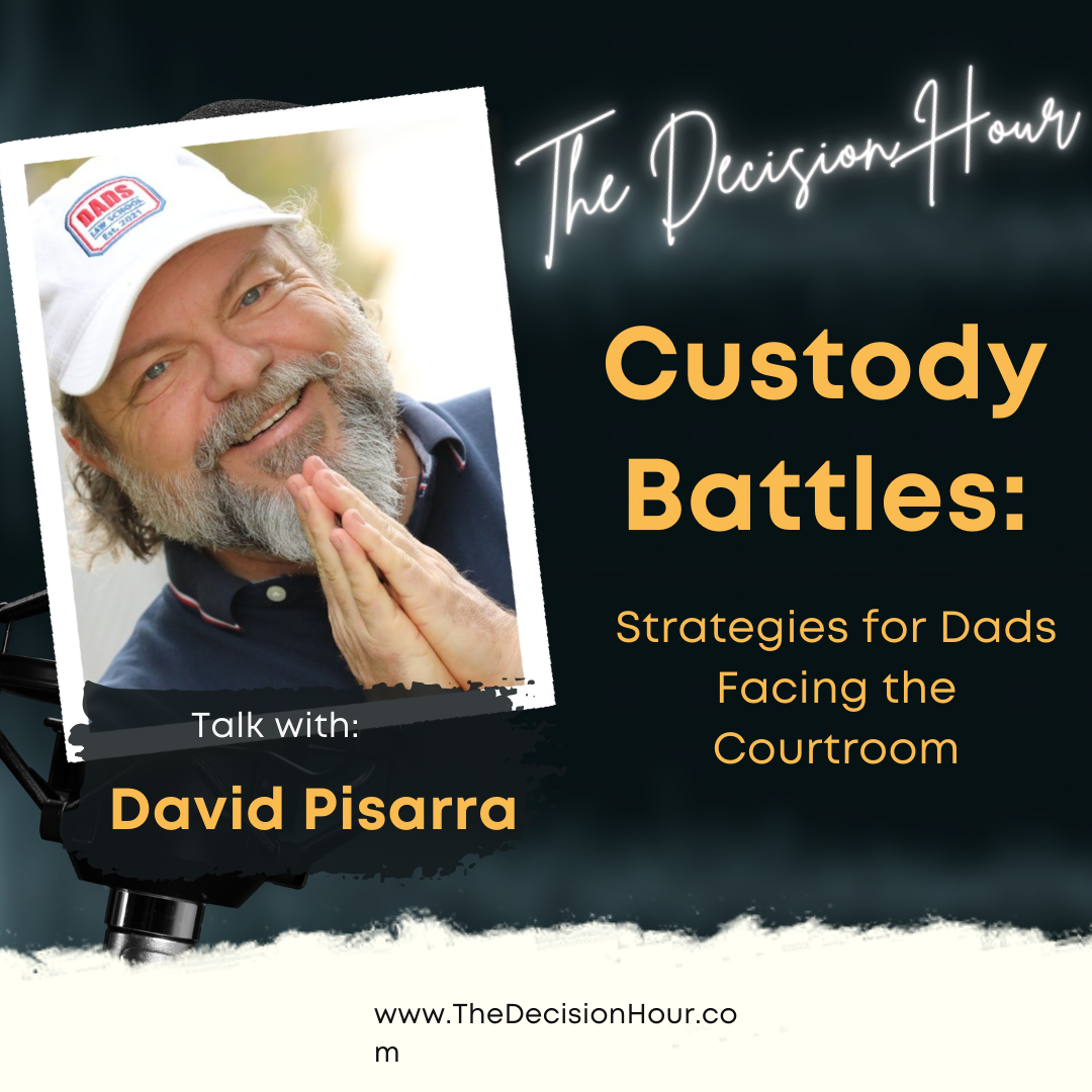 Ep; 328 - Custody Battles: Strategies for Dads Facing the Courtroom episode artwork