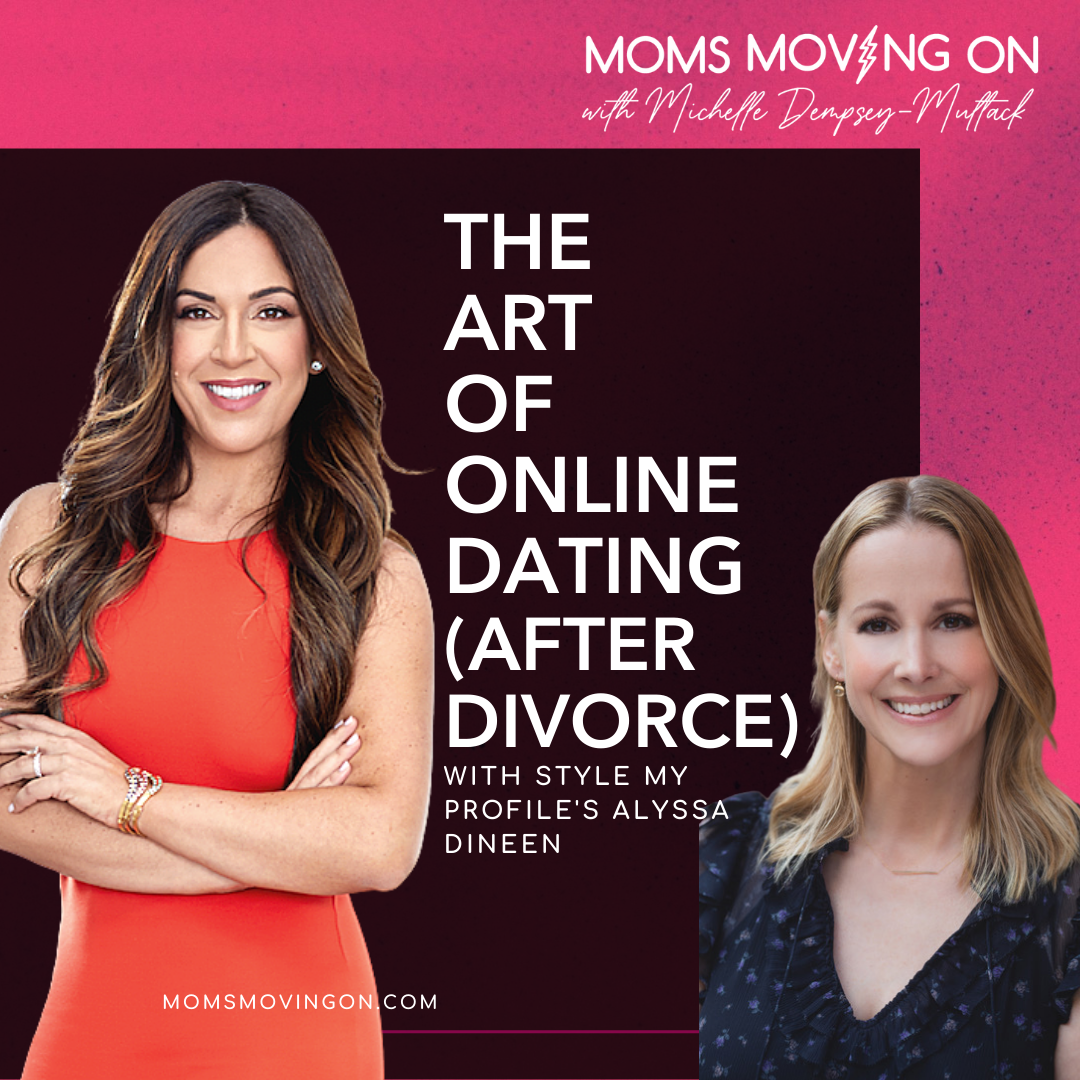 The Art of Online Dating (After Divorce) with Alyssa Dineen of Style My Profile episode artwork
