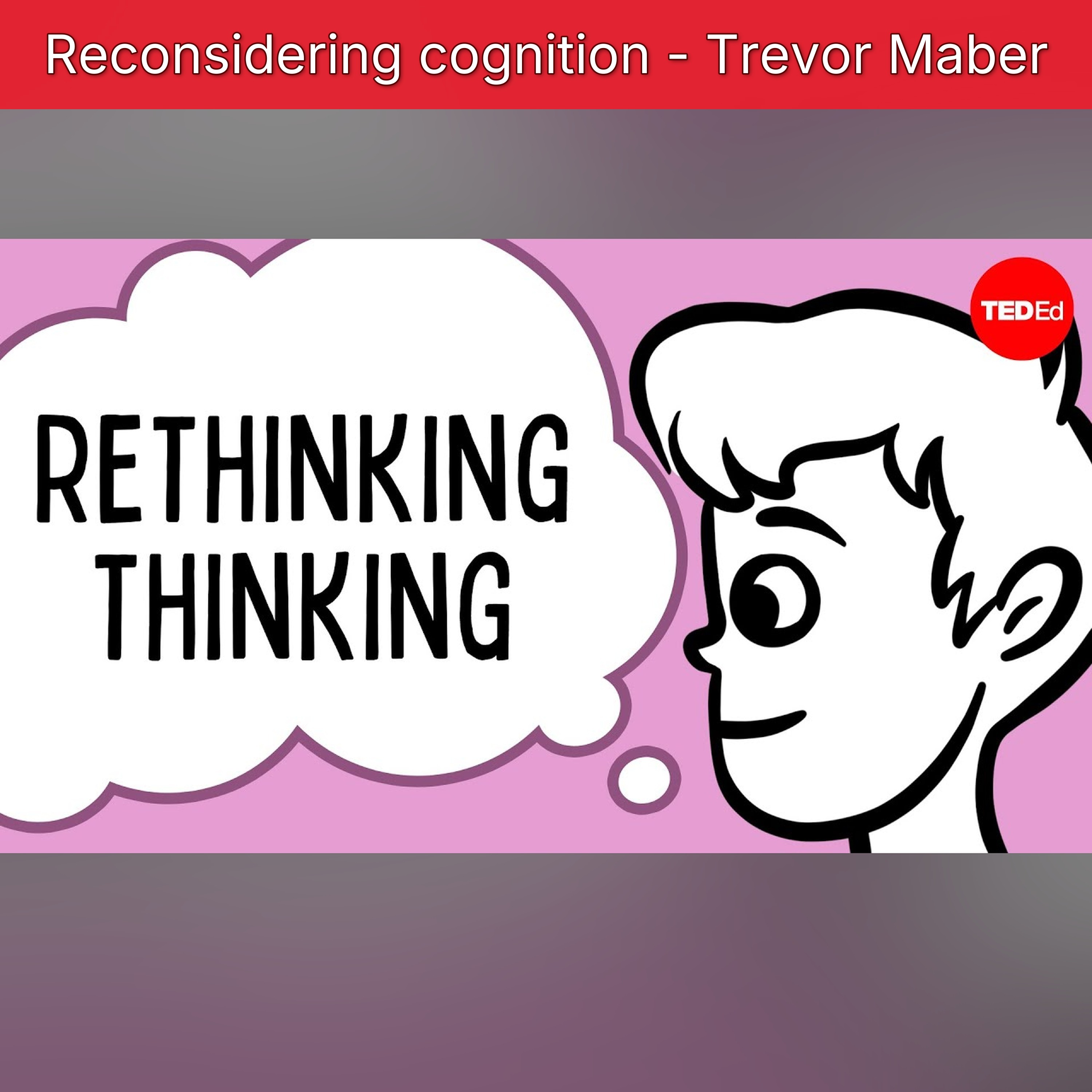 Reconsidering cognition - Trevor Maber episode artwork