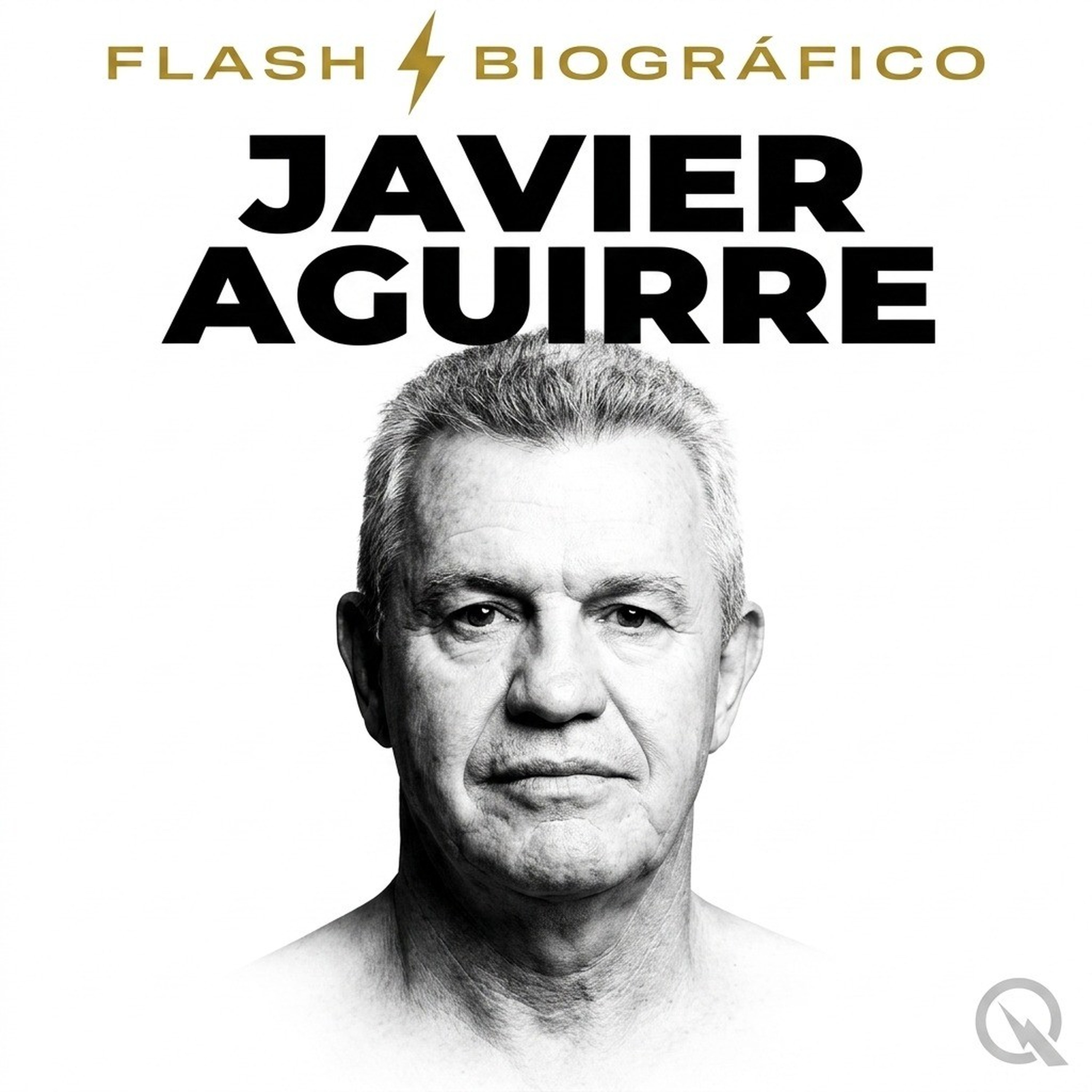 Javier Aguirre - Flash Biográfico