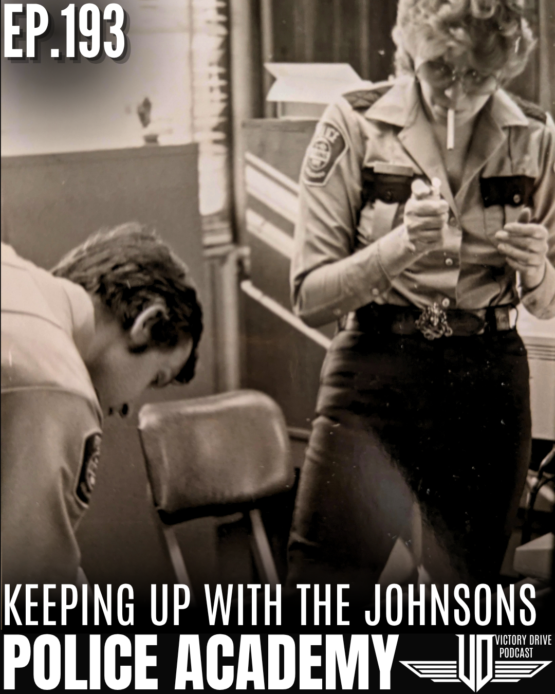 193 Police Academy - Keeping Up With The Johnsons