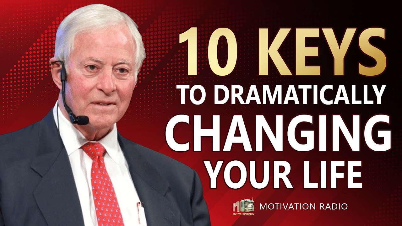 10 Ways to Dramatically Improve Your Life: Brian Tracy Motivation