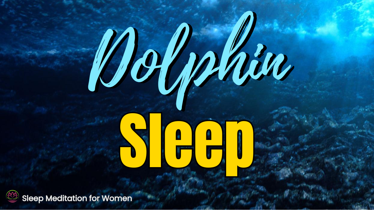 Sleep Meditation with Ocean Waves 🌊 Drift Into Deep Sleep on a Dolphin Ride