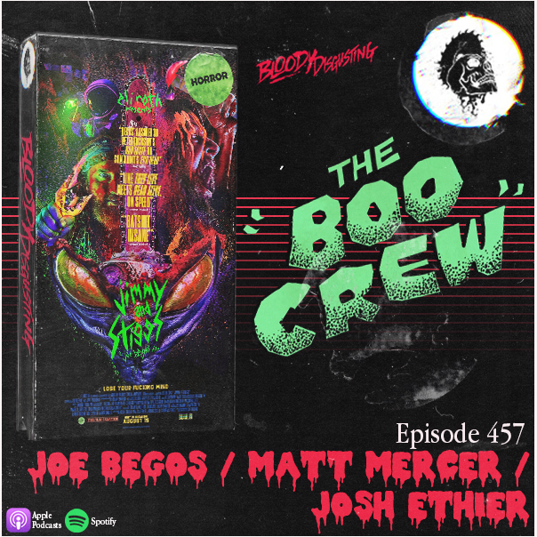 EP#457 - Joe Begos,  Matt Mercer, and Josh Ethier (JIMMY AND STIGGS)