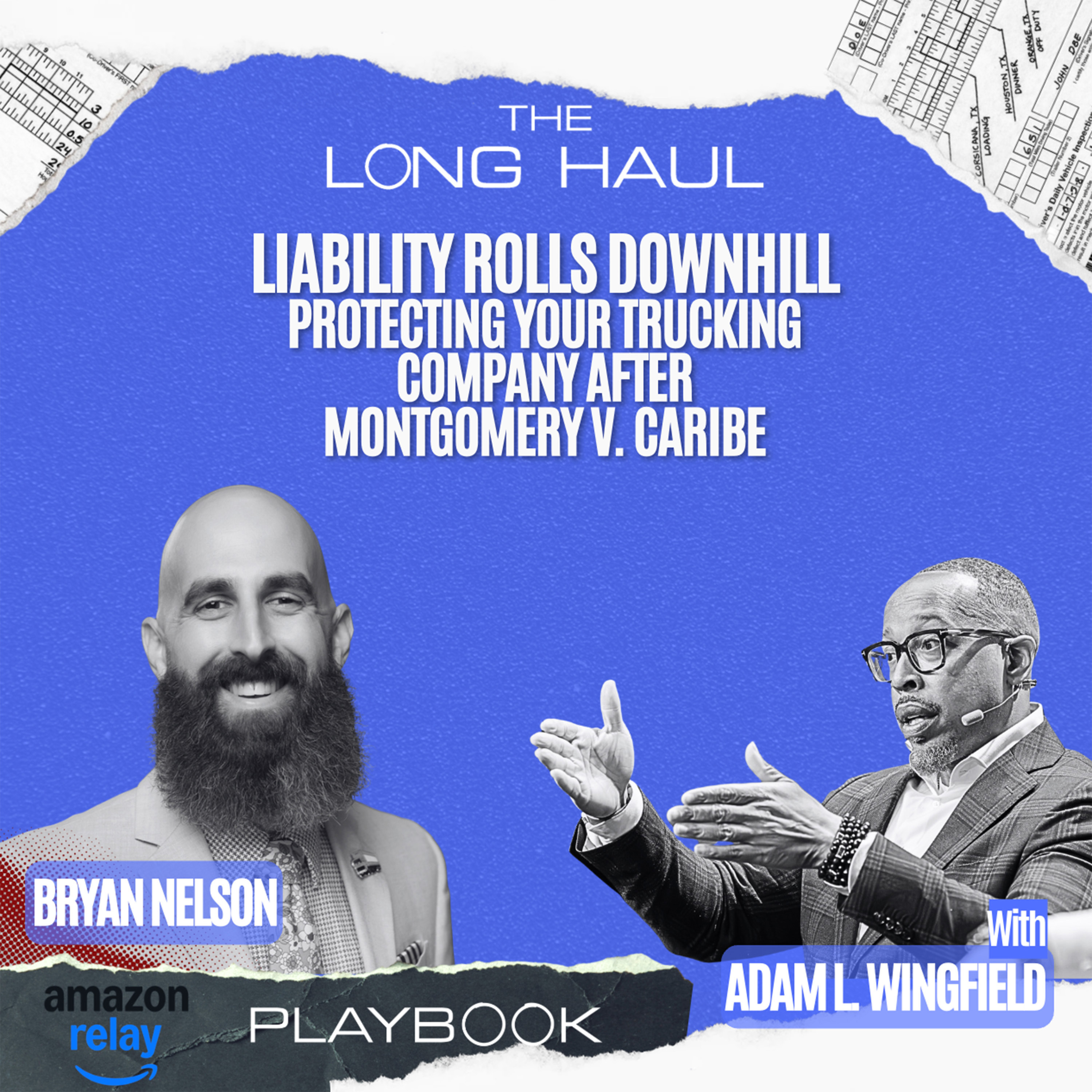Liability Rolls Downhill — Protecting Your Trucking Company After Montgomery v. Caribe | The Long Haul episode artwork