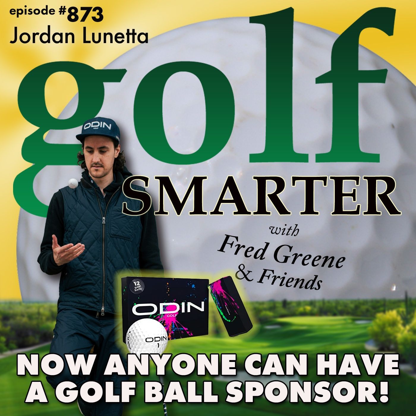 Now Anyone Can Have A Sponsor Like The Pros by Playing ODIN Golf Balls! | #873 episode artwork