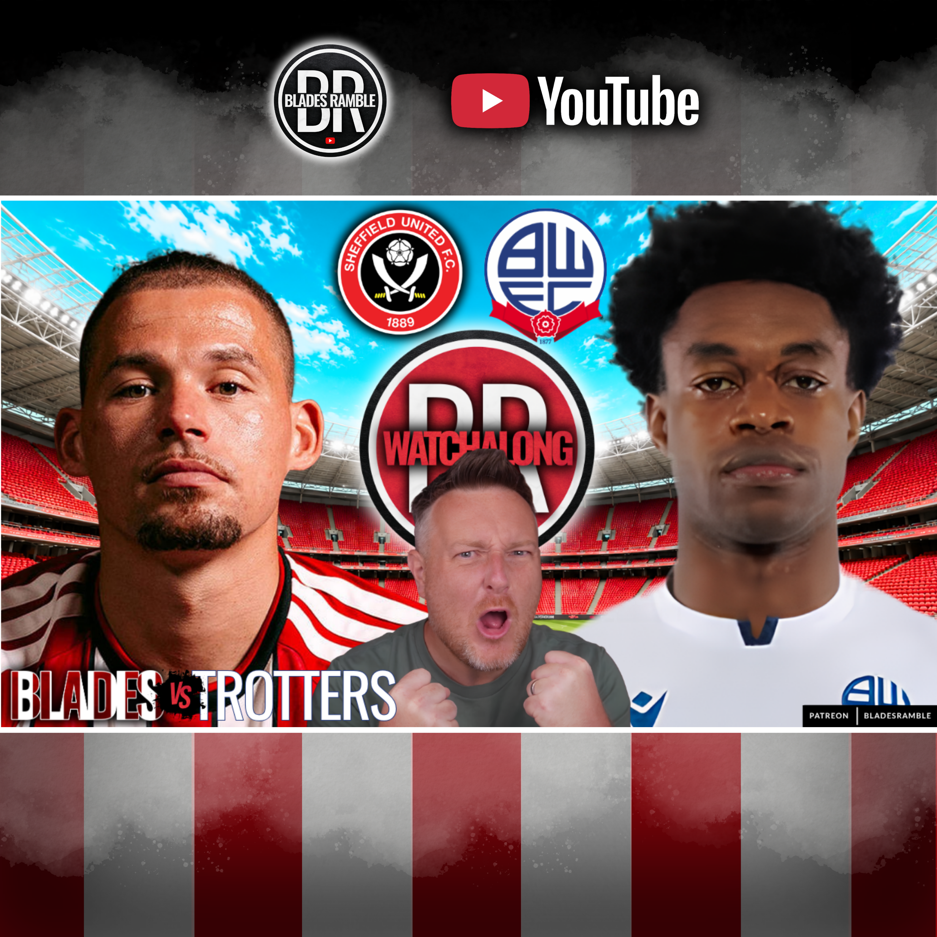 📺⚔️ COME ON YOU BLADES! | SHEFFIELD UNITED v BOLTON | LIVE WATCHALONG ⚔️📺