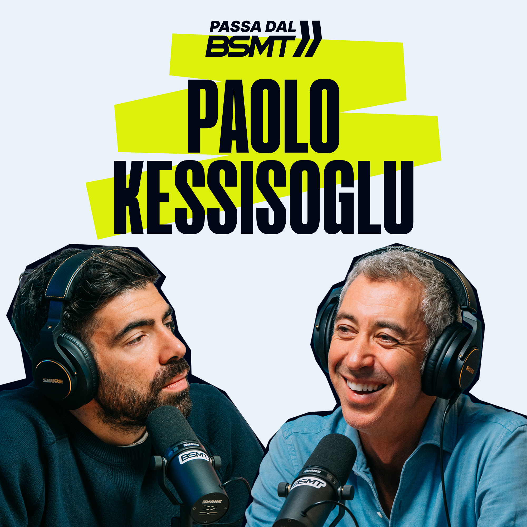 PAOLO KESSISOGLU | Il Paolo che non ti aspetti! | Passa dal BSMT _ S05E19