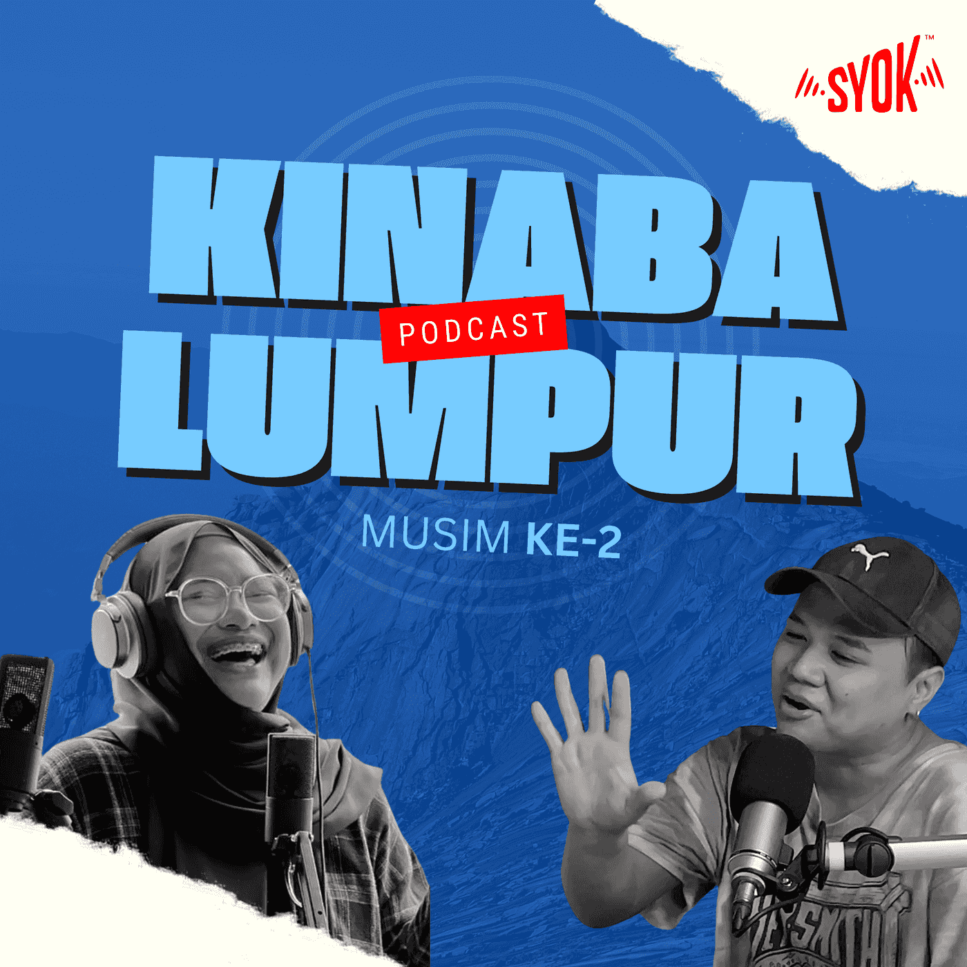 'KINABALUMPUR' kau rilek ja! - SYOK Podcast [BM]