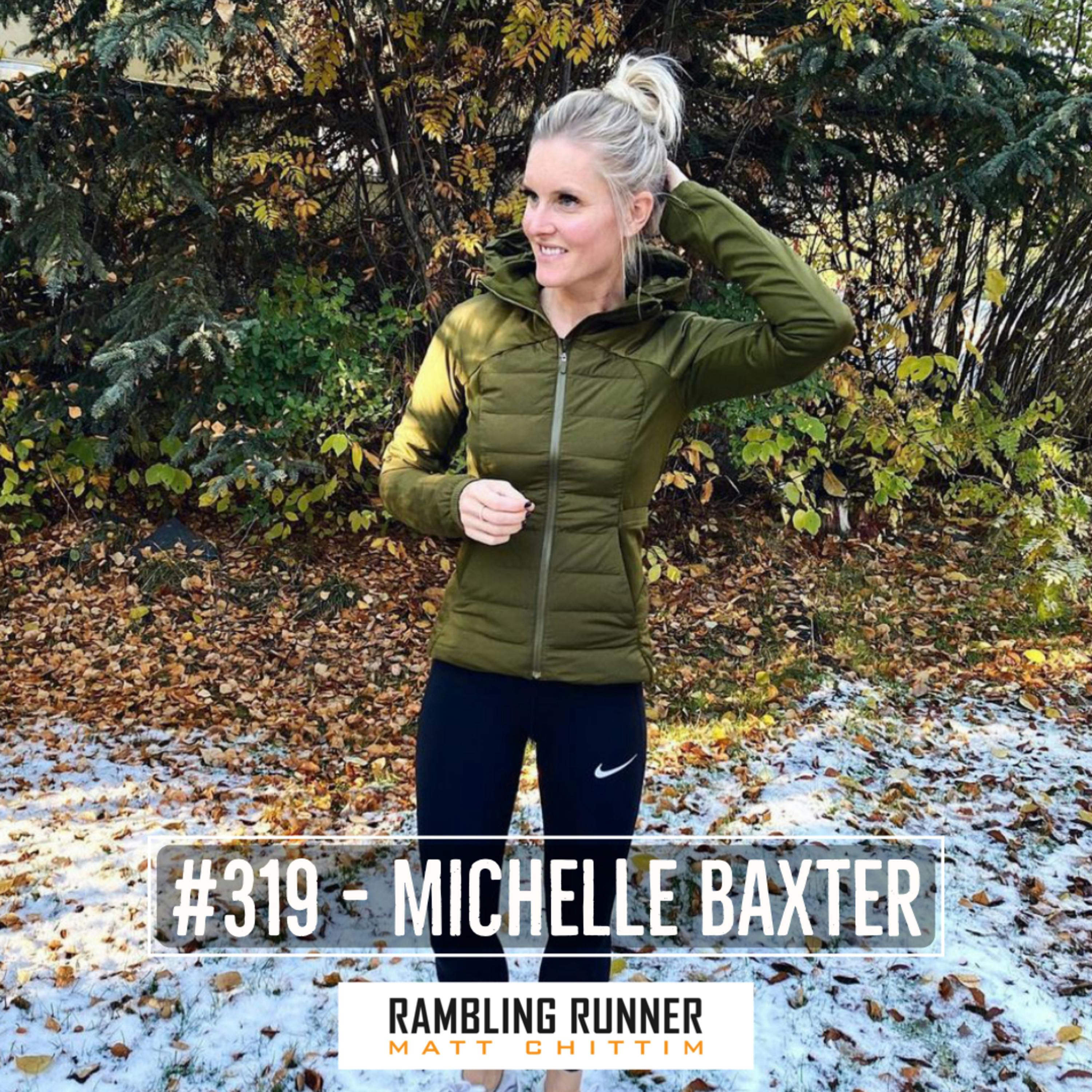 #319 - Michelle Baxter