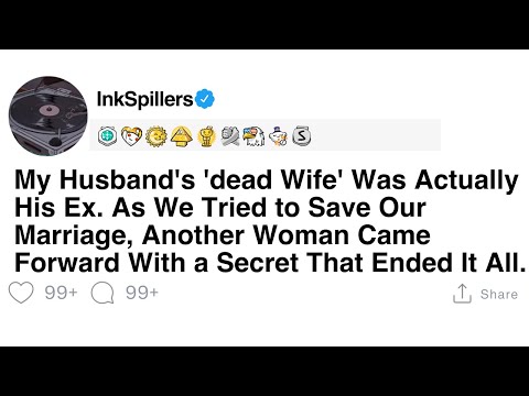 Full Story: My Husband's 'Dead Wife' Was Actually His Ex - Marriage Secrets Unveiled episode artwork