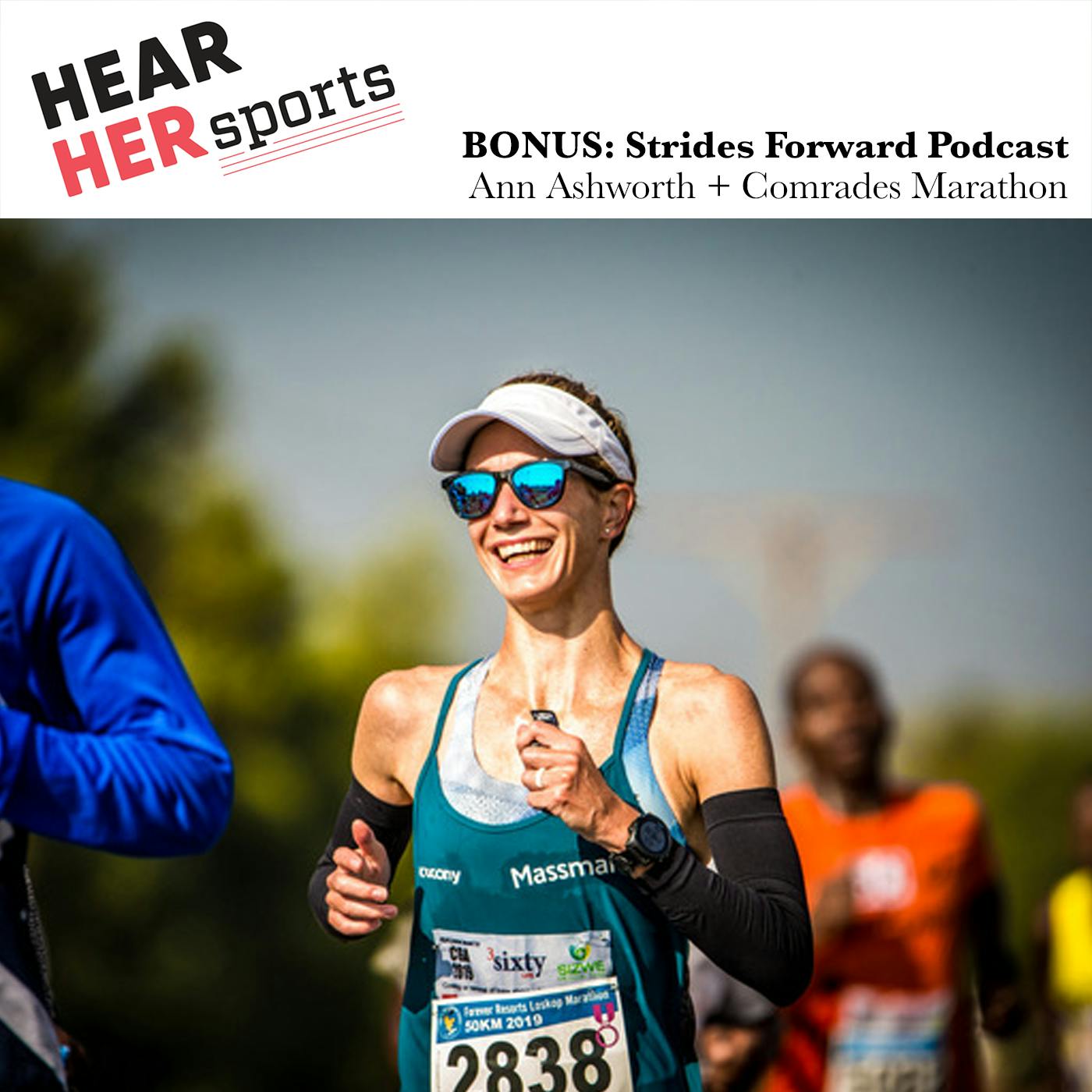 BONUS: Strides Forward: Ann Ashworth + Comrades Marathon
