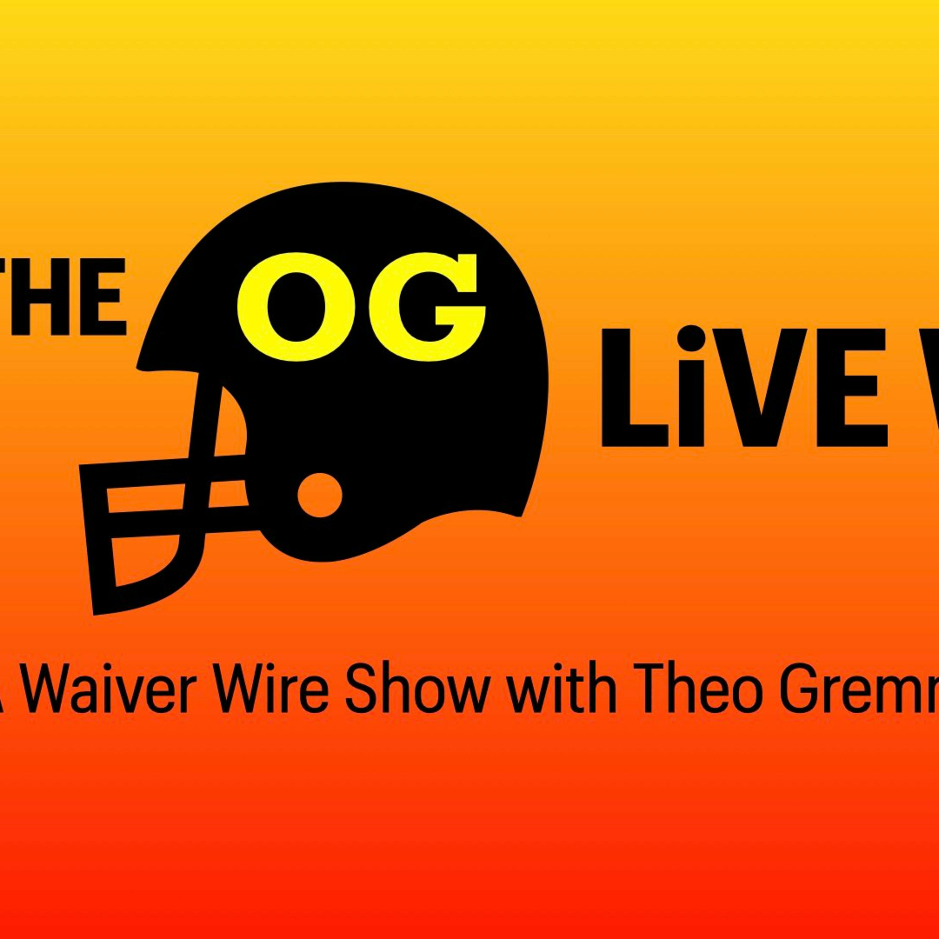 BYE-MAGGEDON | THE OG LiVE WiRE | WEEK 9 | A WAiVER WIRE SHOW | THEO GREMMiNGER