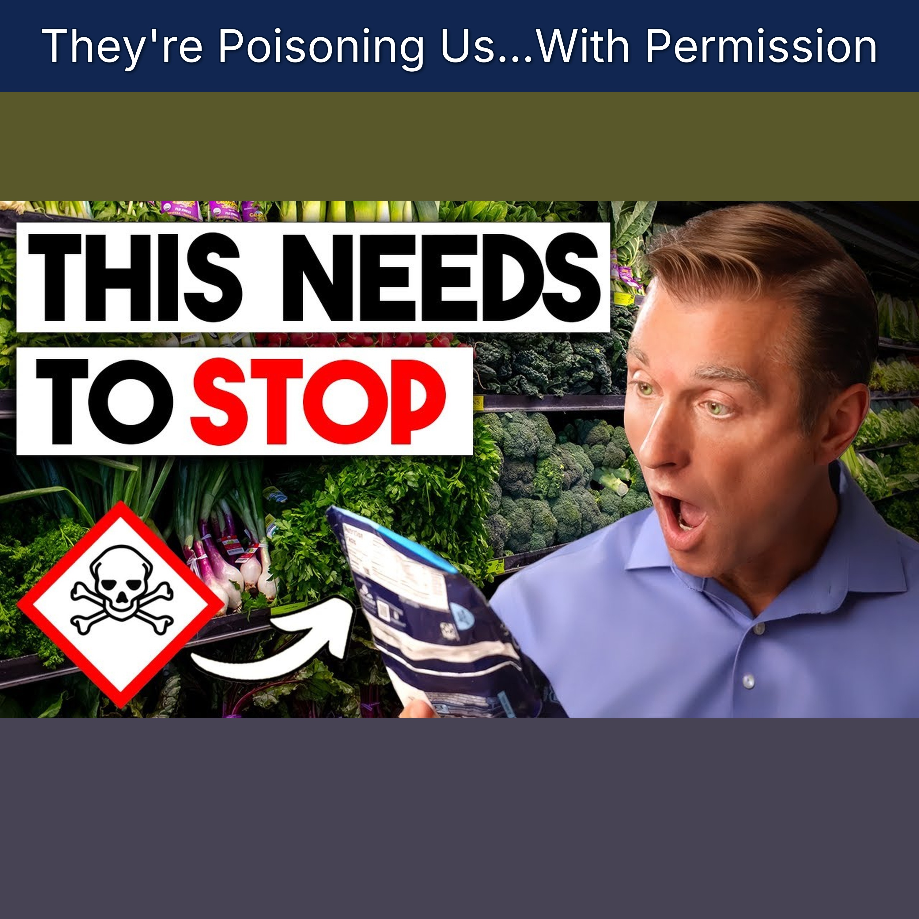 They're Poisoning Us...With Permission