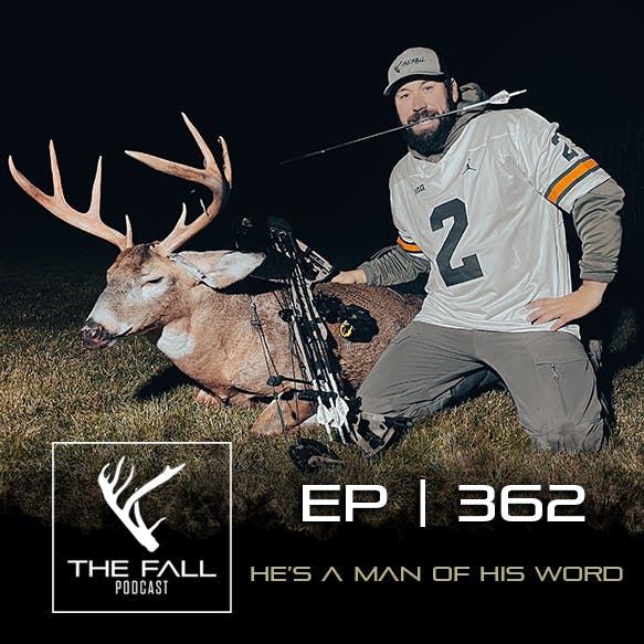 EP 362 | A bet is paid with a big buck down. Kevin Gross is a man of his word