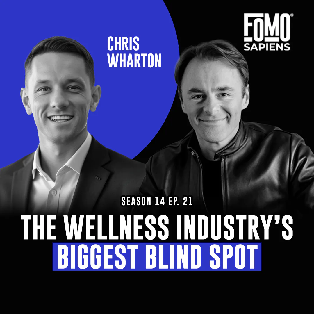 S14 E21 The Wellness Industry’s Biggest Blind Spot, with Chris Wharton S14 E21 The Wellness Industry’s Biggest Blind Spot, with Chris Wharton