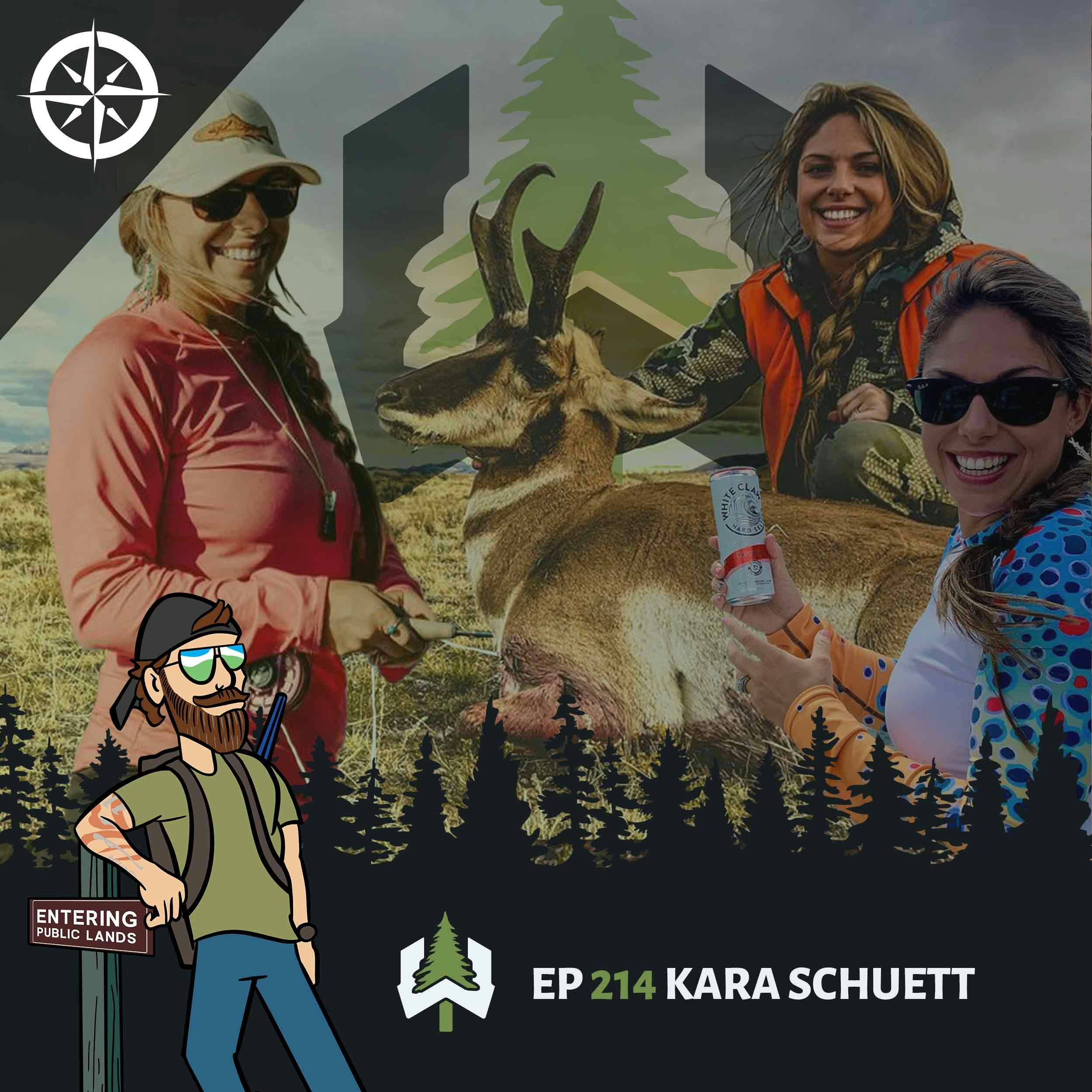 Ep 214 - Kara Schuett: Hunting, Fly Fishing and the Great State of Montana