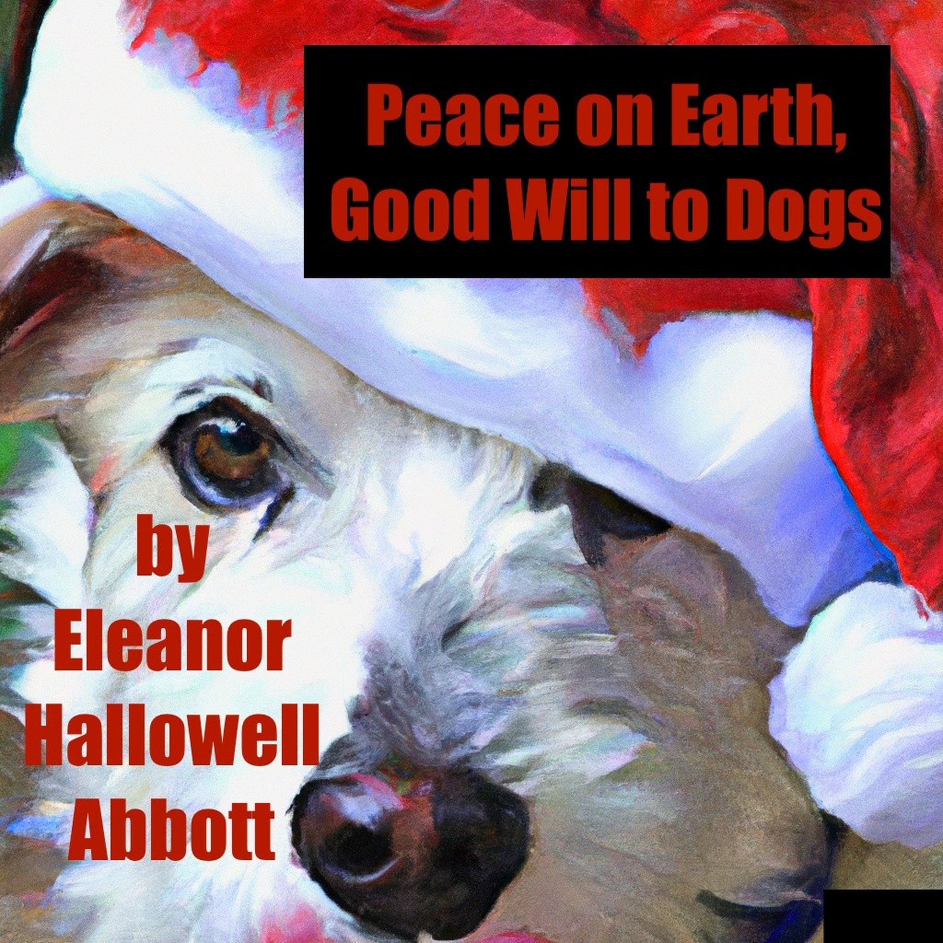 Peace on Earth, Good Will to Dogs podcast artwork