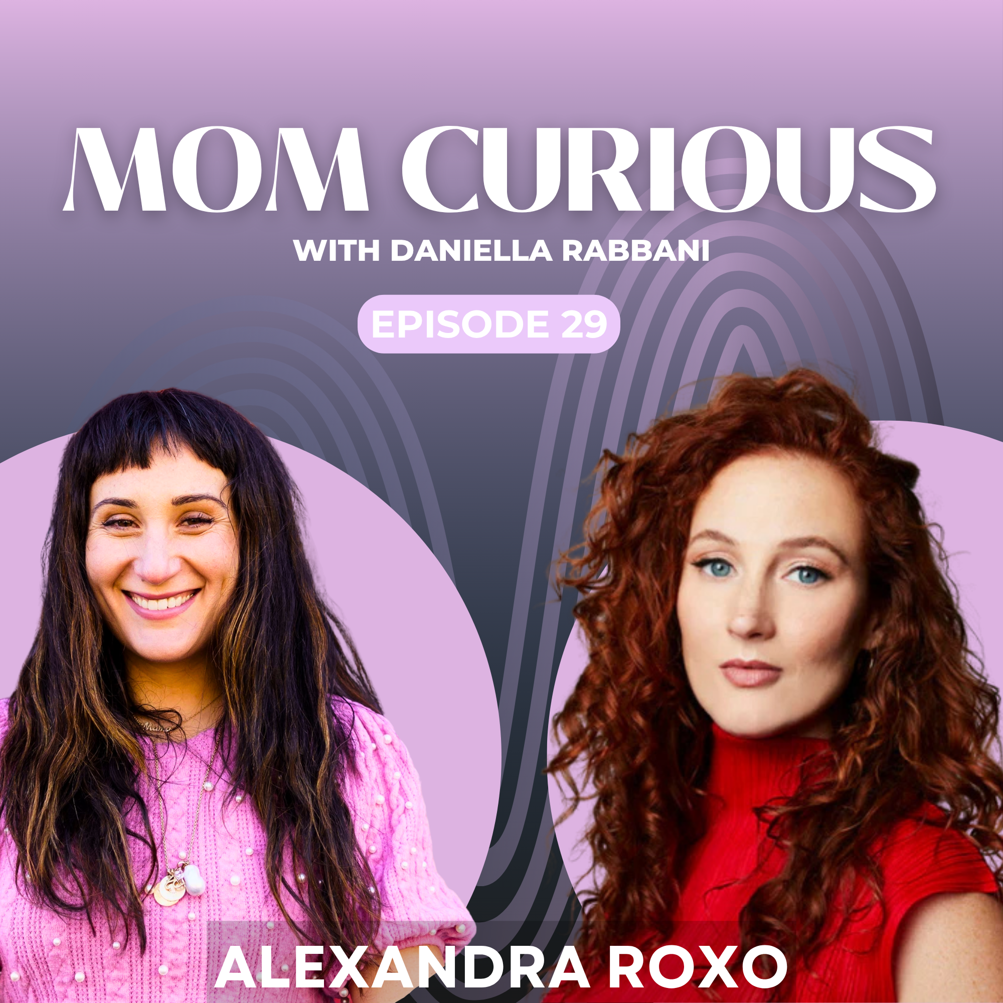 Episode 29: LOVE! with Alexandra Roxo episode artwork